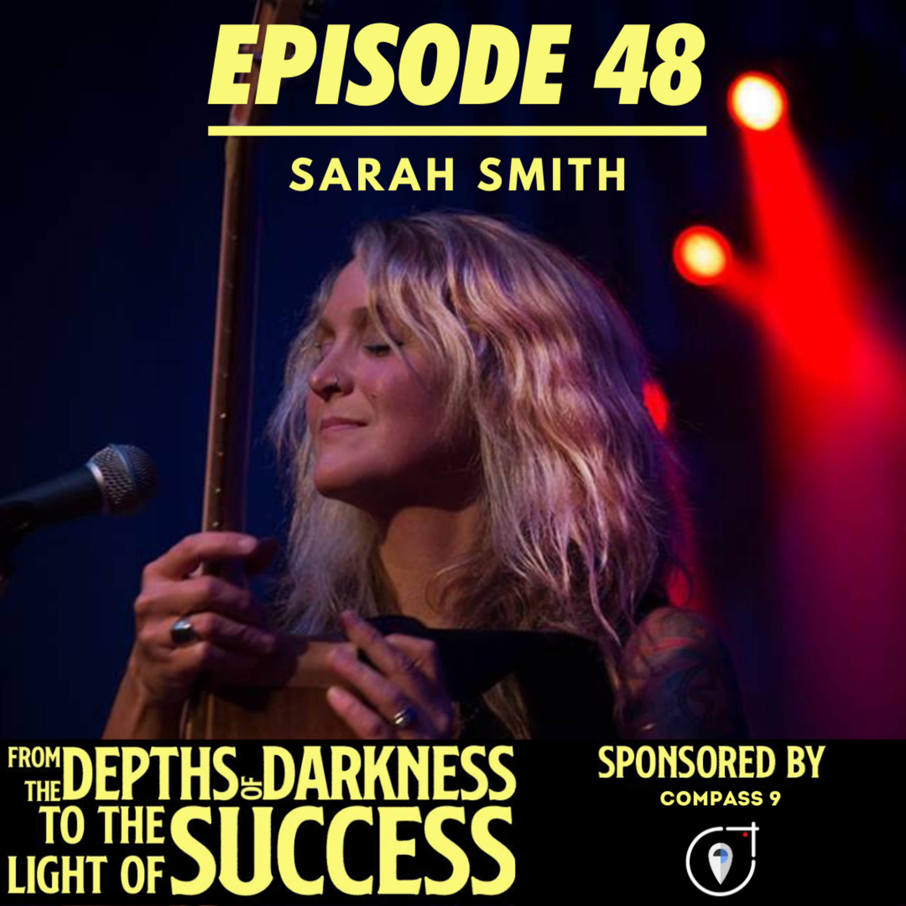 From The Depths of Darkness to The Light of Success