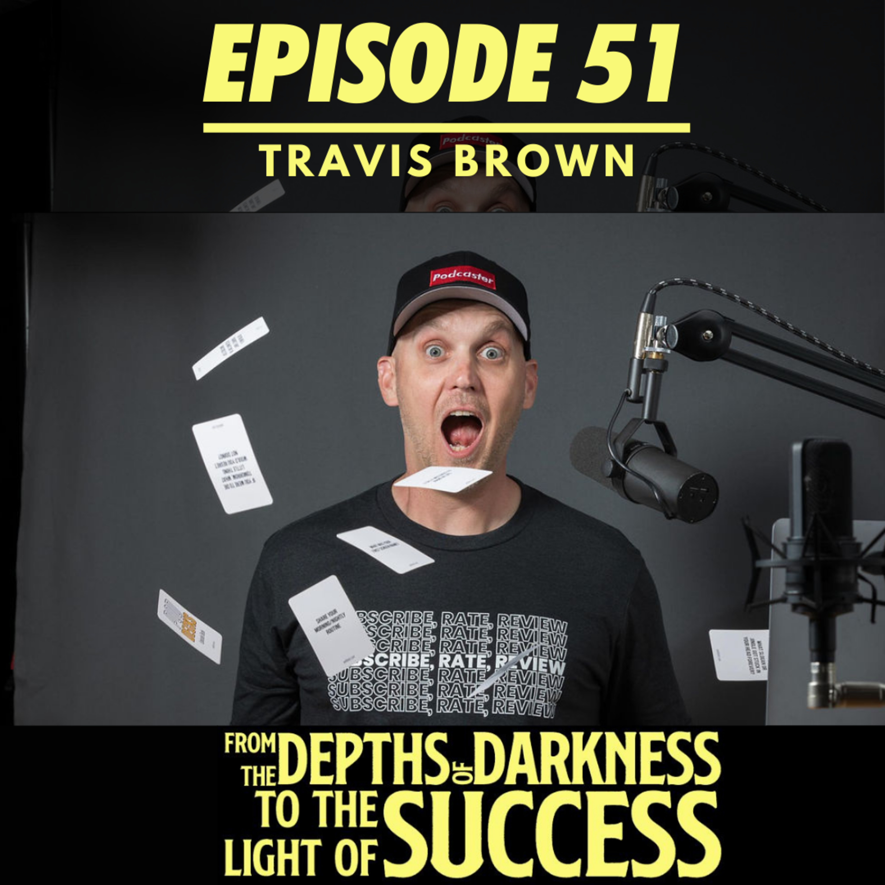 From The Depths of Darkness to The Light of Success