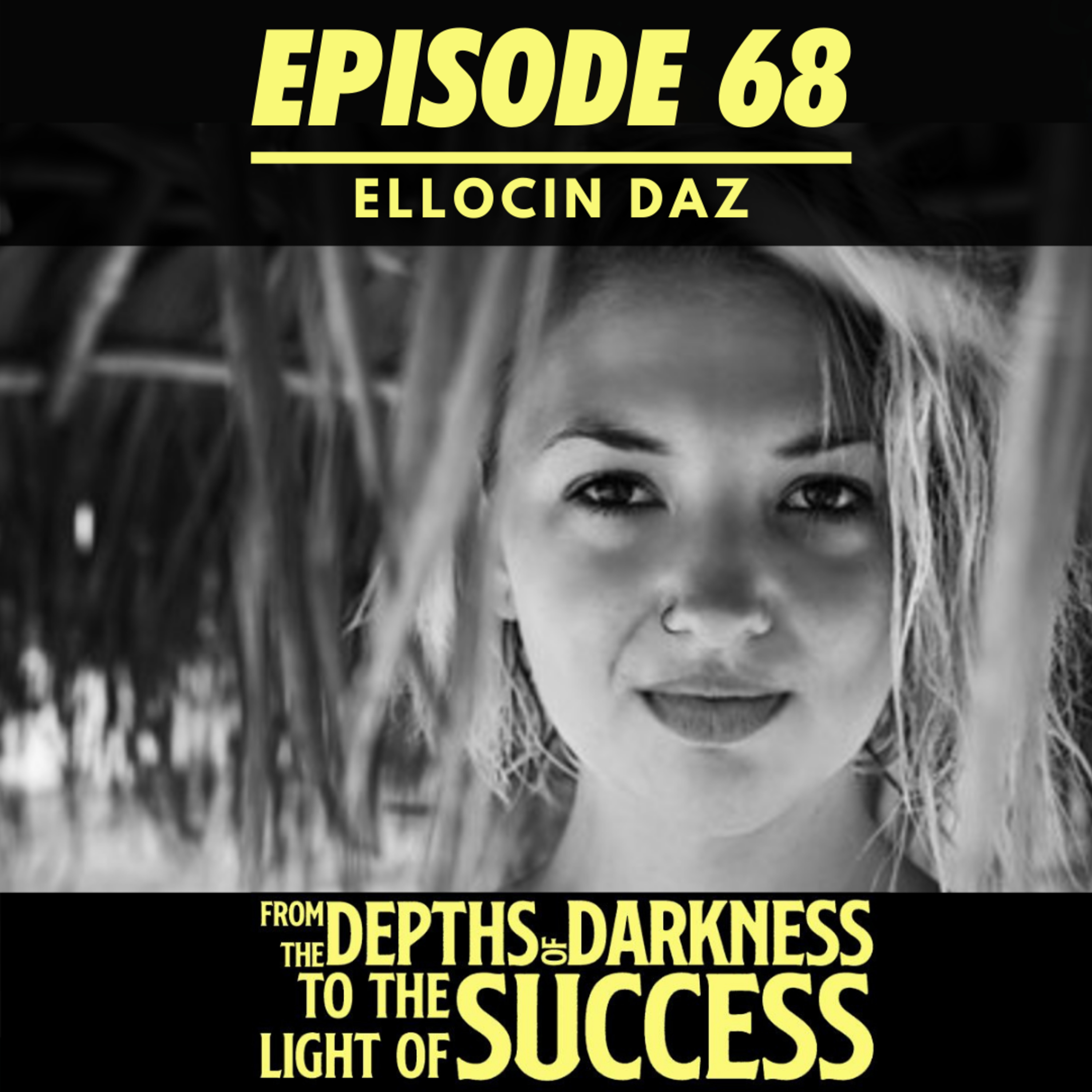 From The Depths of Darkness to The Light of Success