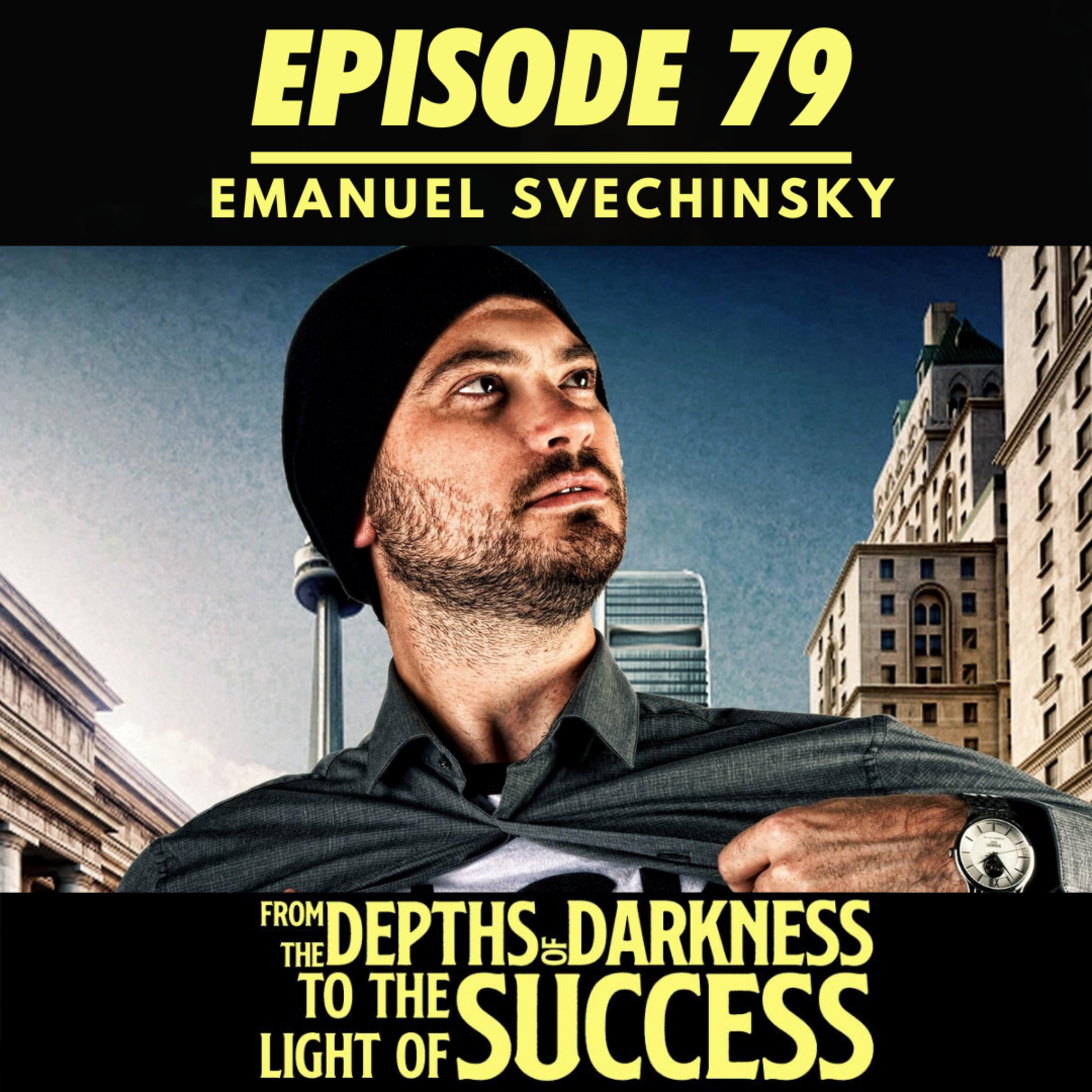 From The Depths of Darkness to The Light of Success