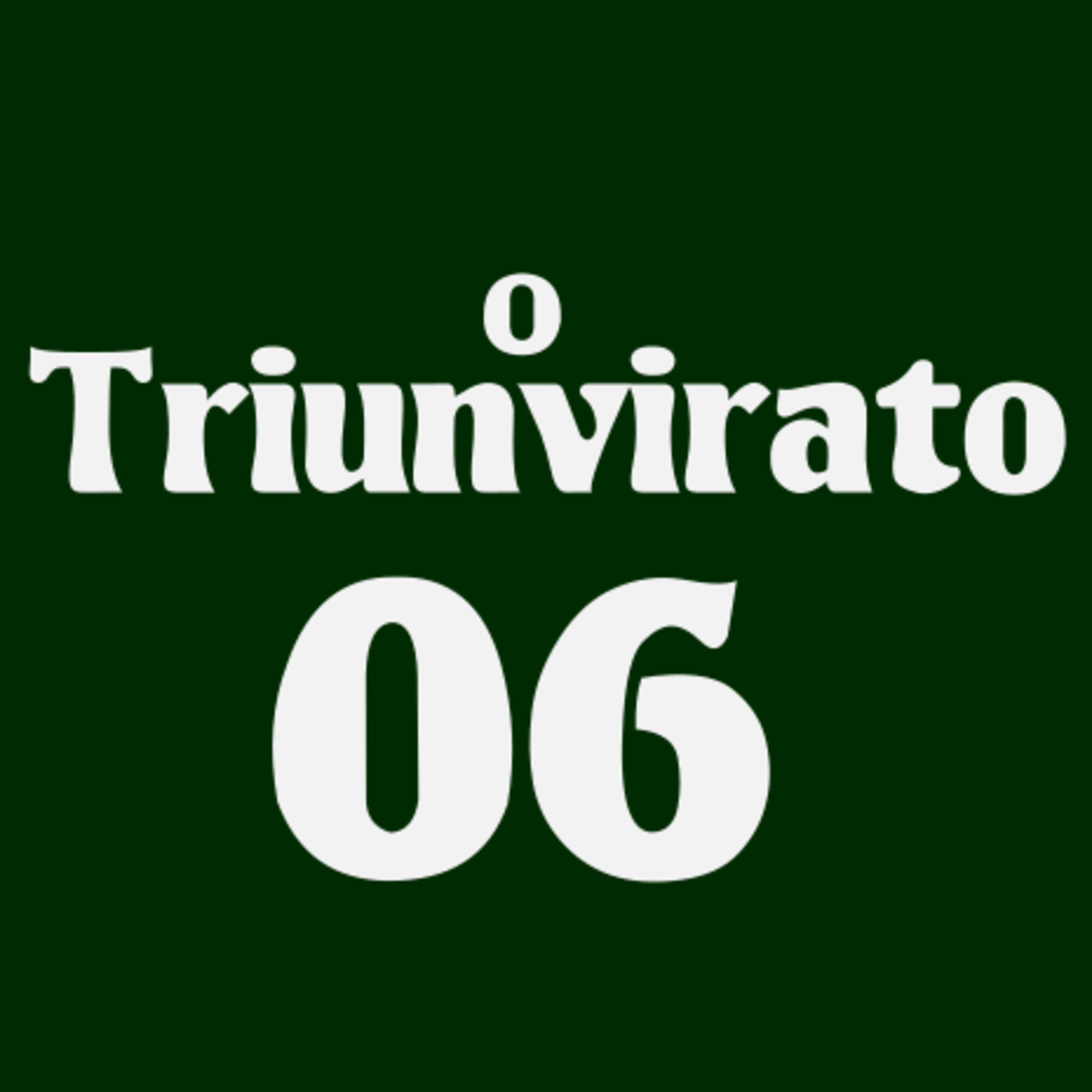O Triunvirato