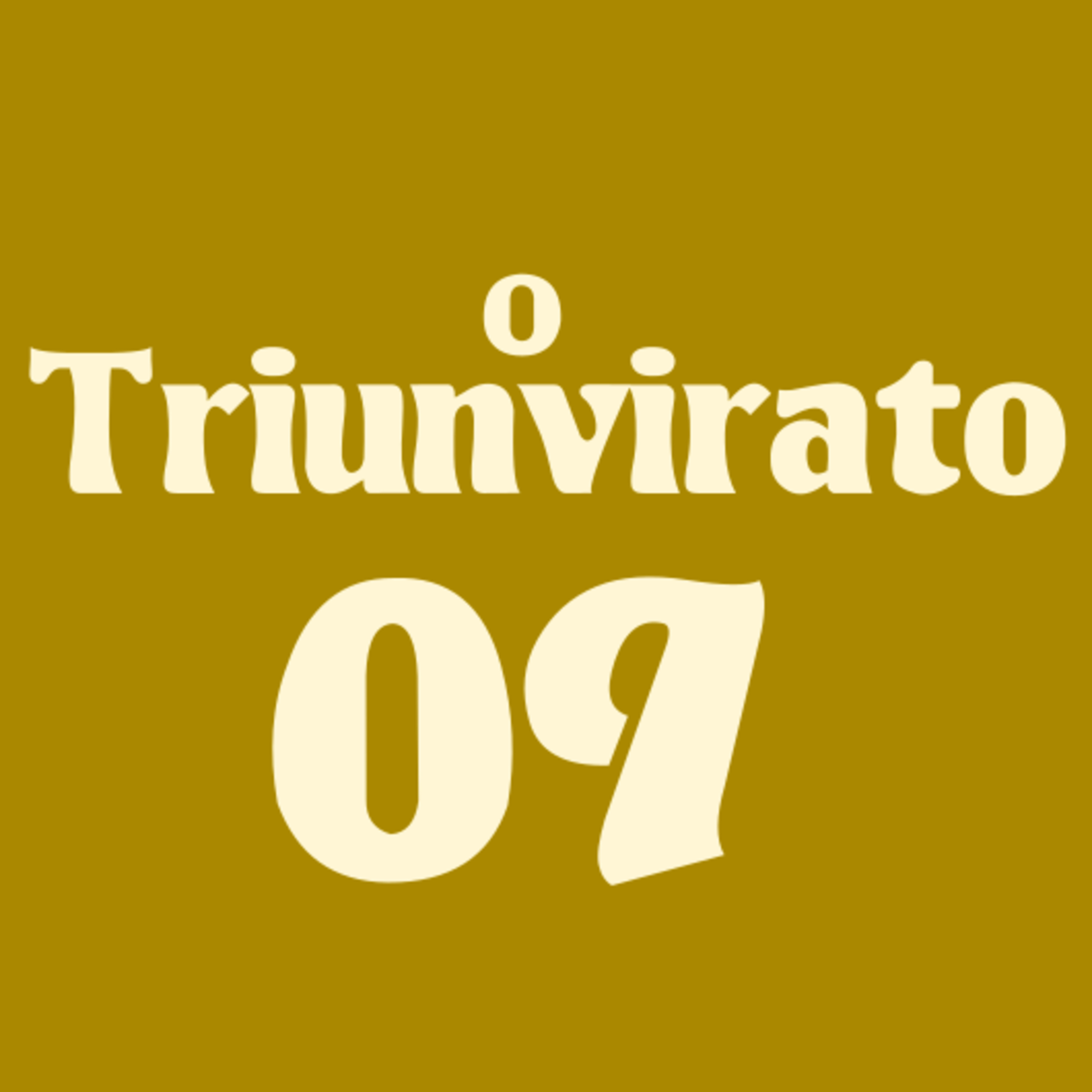 O Triunvirato
