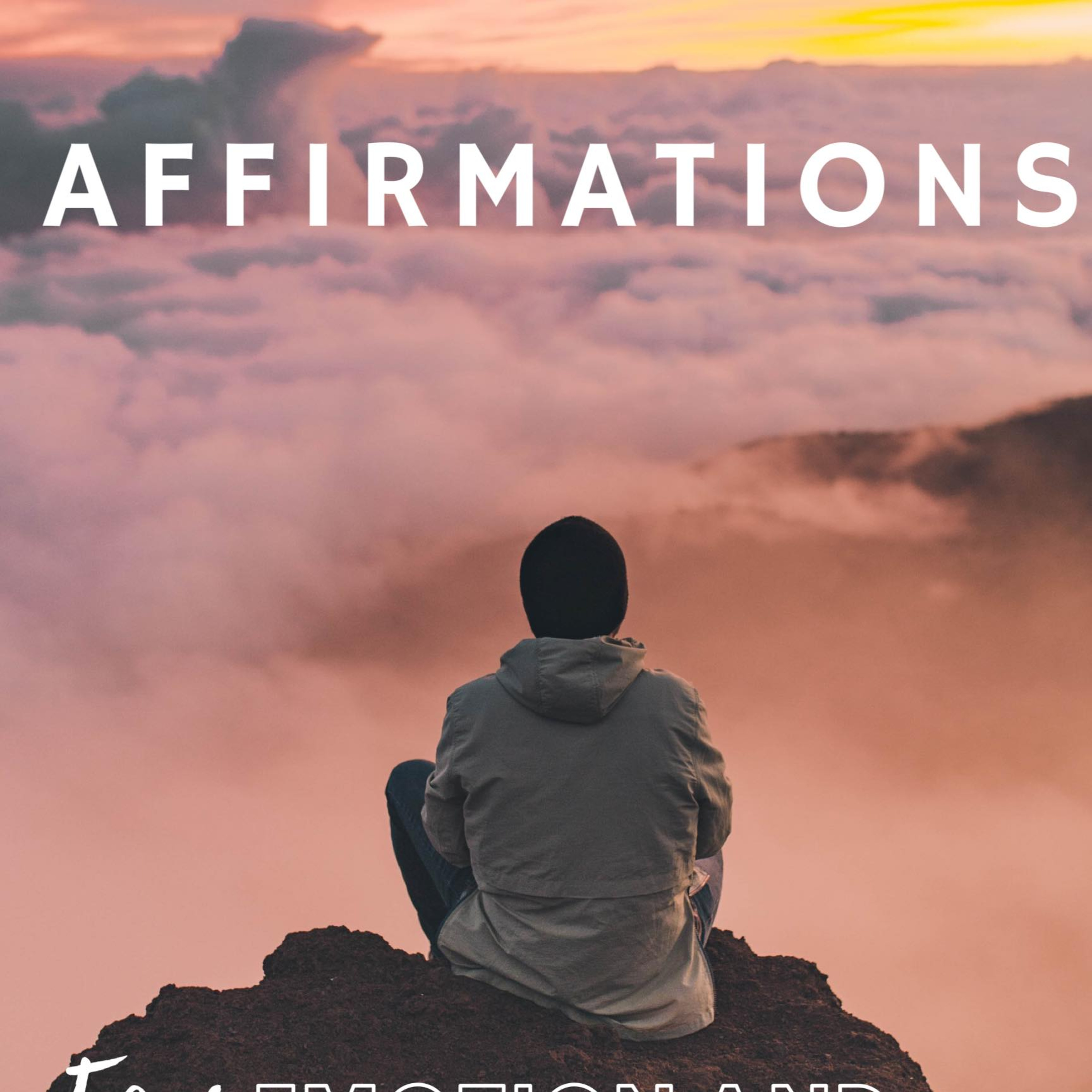 Episode 28: Affirmations for Clients working with an Emotion/Body Code Practitioner episode artwork