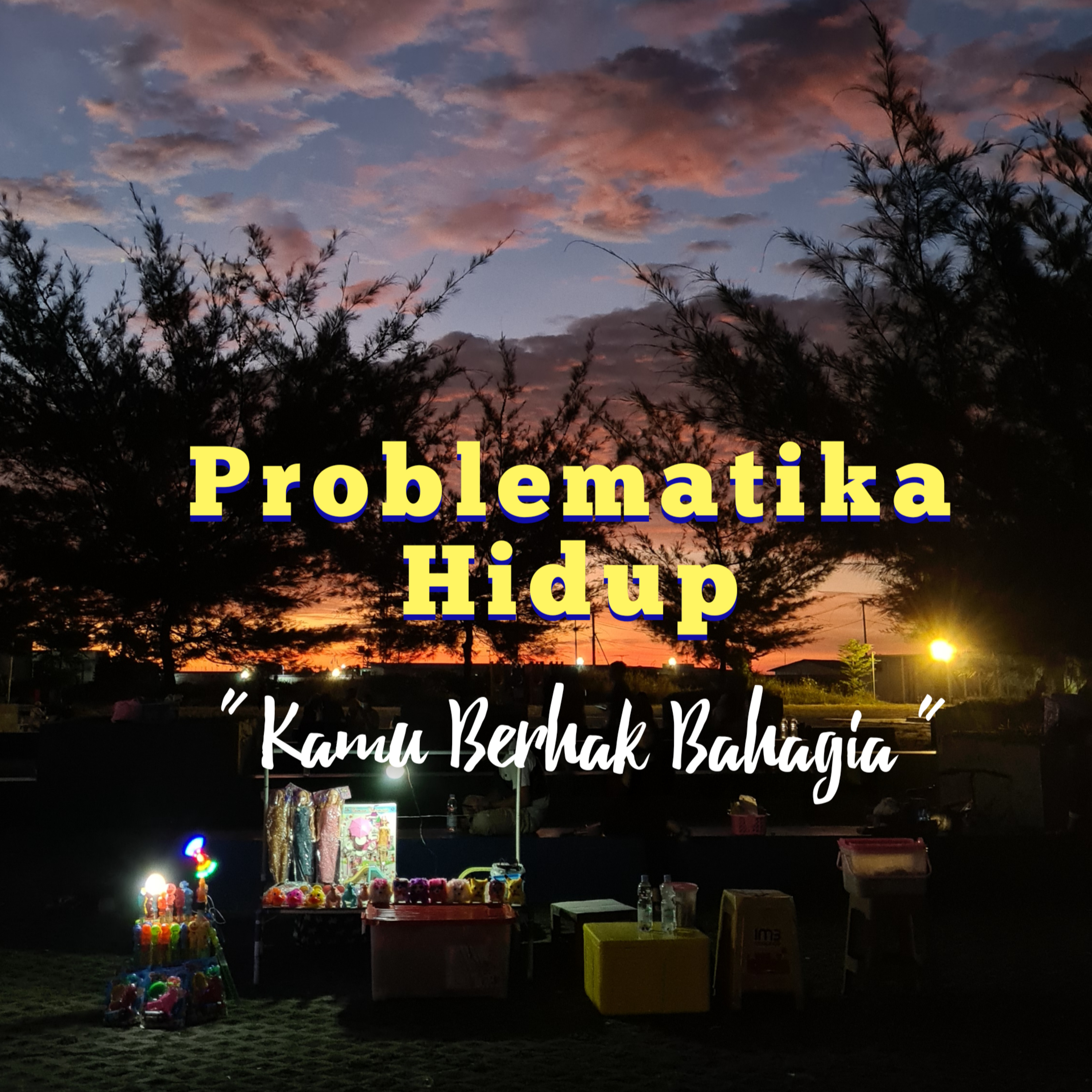 KAMU BERHAK BAHAGIA episode artwork