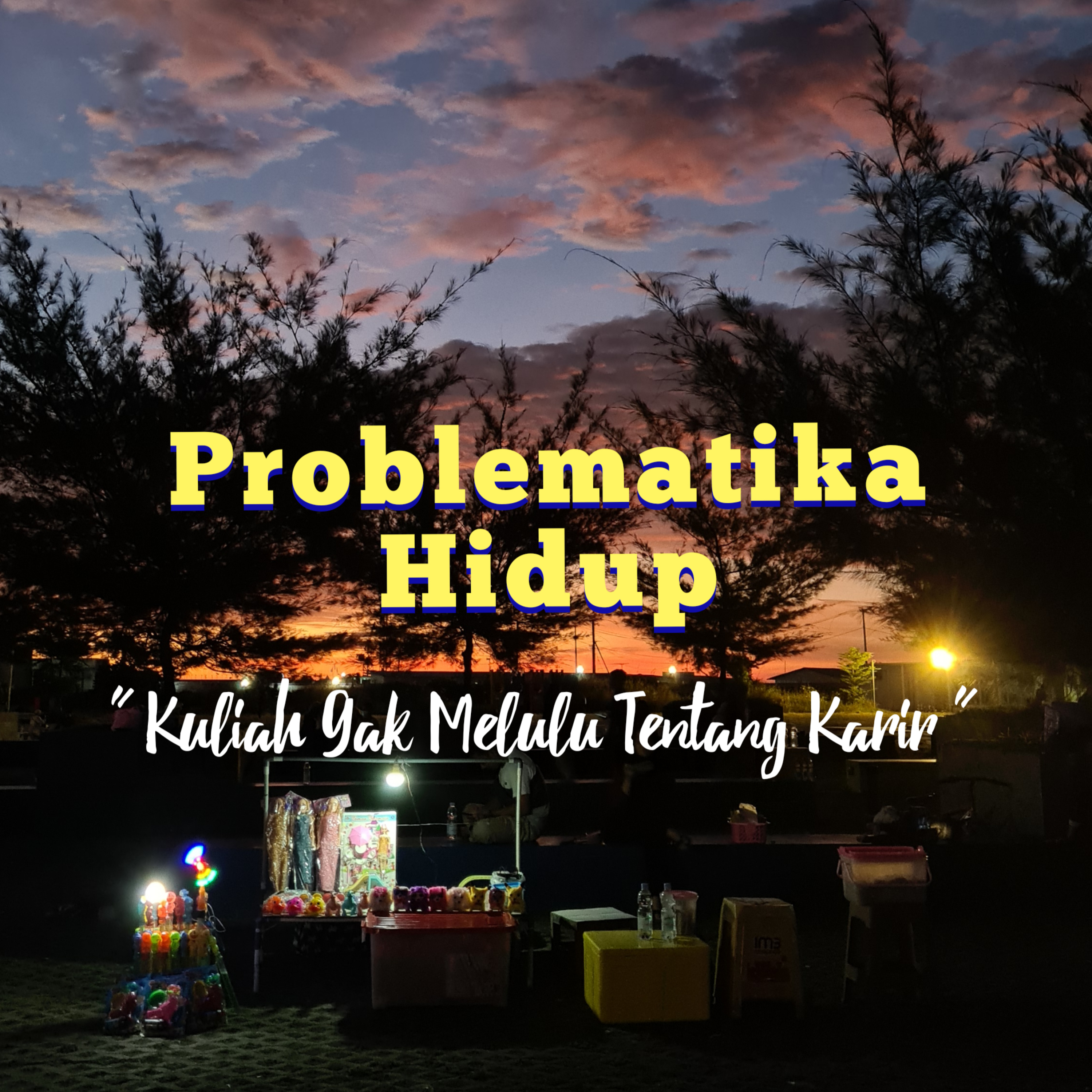 KULIAH GAK MELULU TENTANG KARIR!!! episode artwork