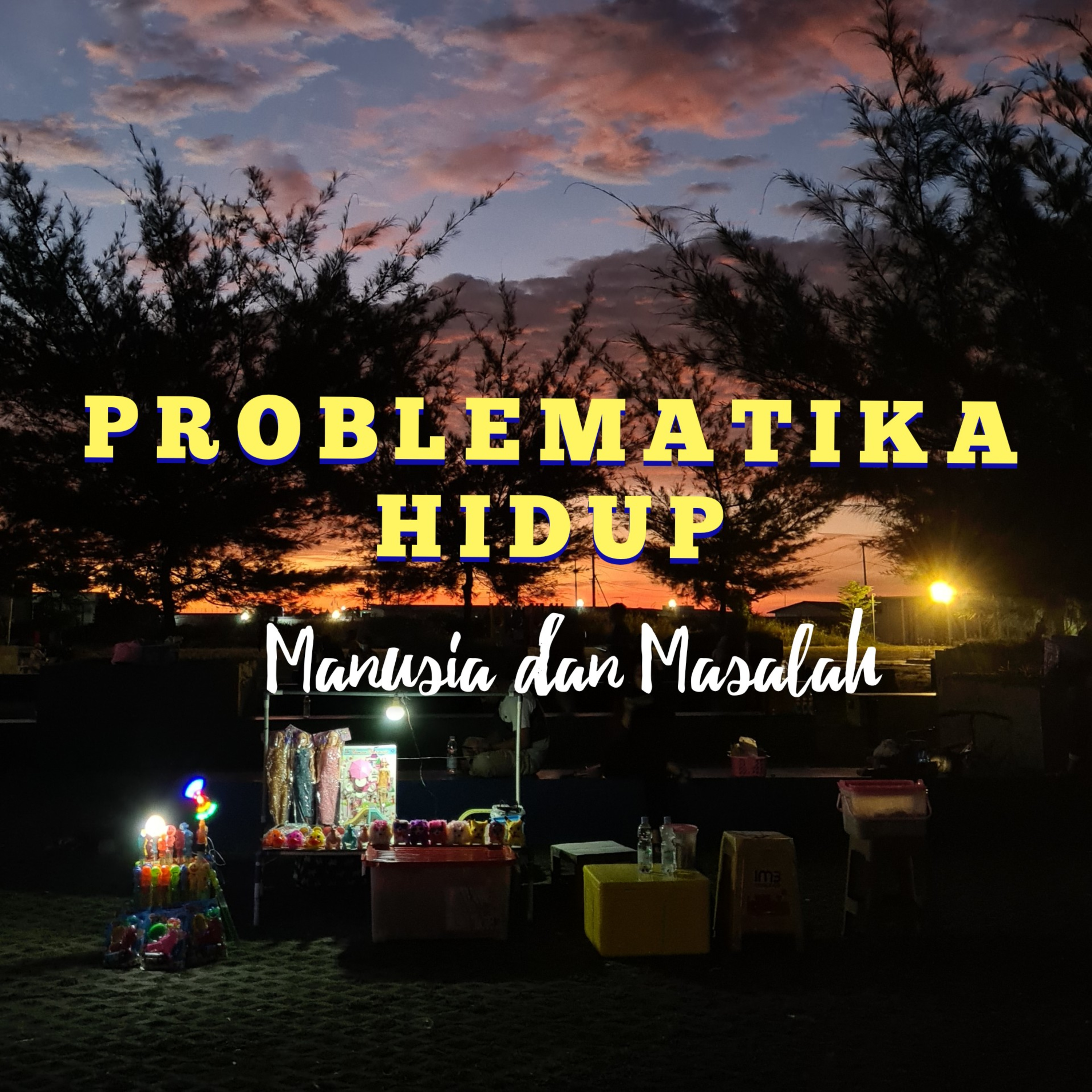 MANUSIA & MASALAH episode artwork