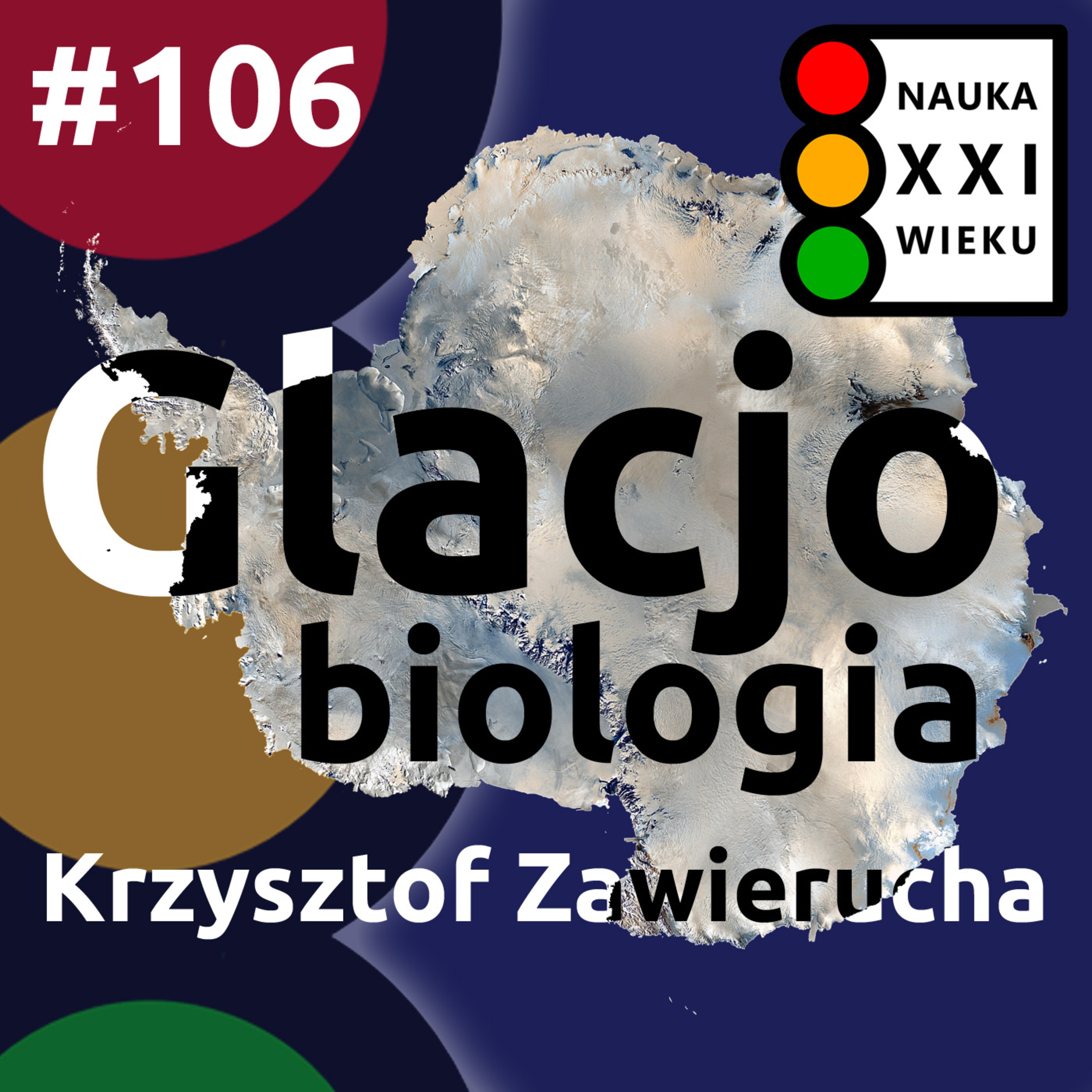 Tytuł odcinka: #106 - Glacjobiologia, Krzysztof Zawierucha