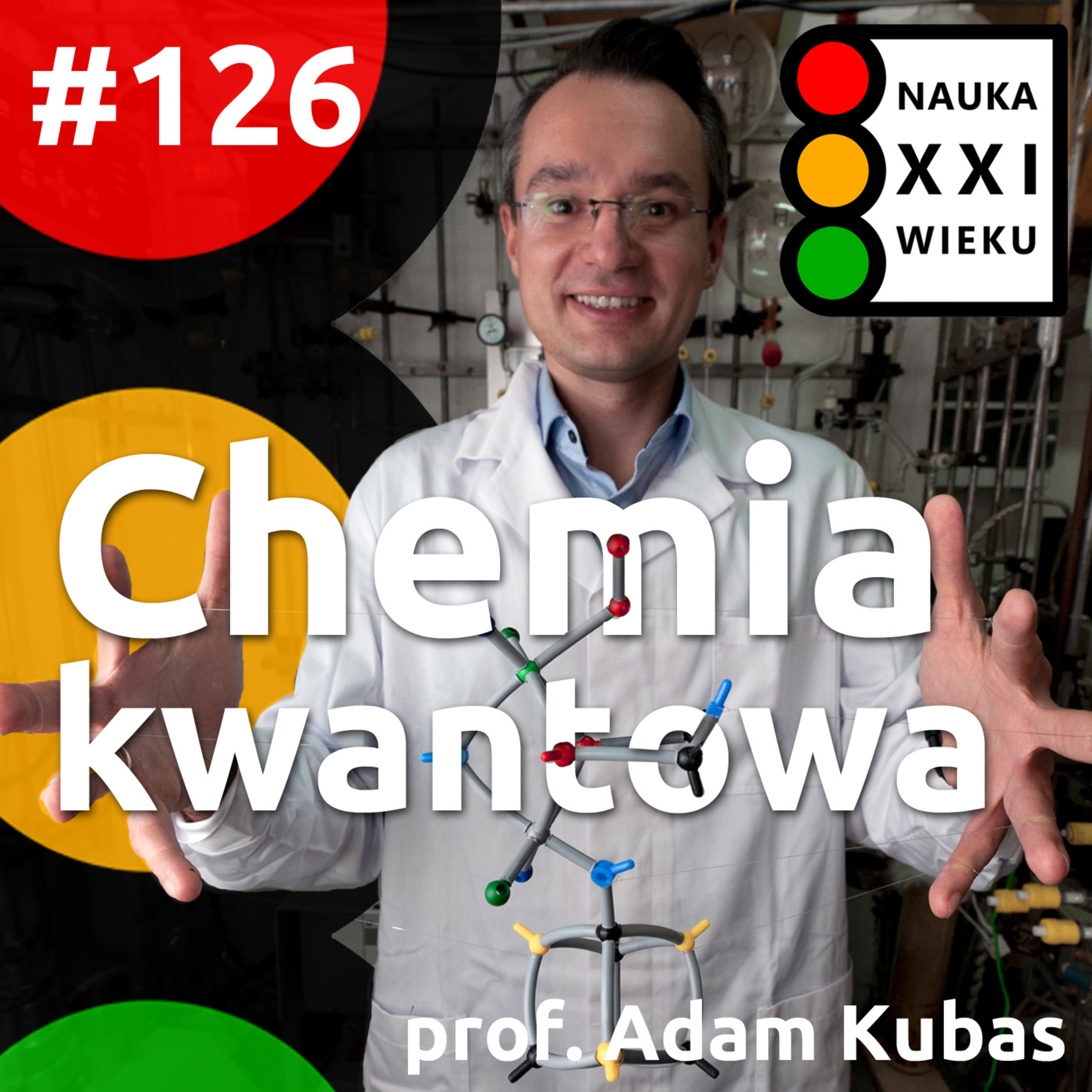 Tytuł odcinka: #126 - Chemia kwantowa