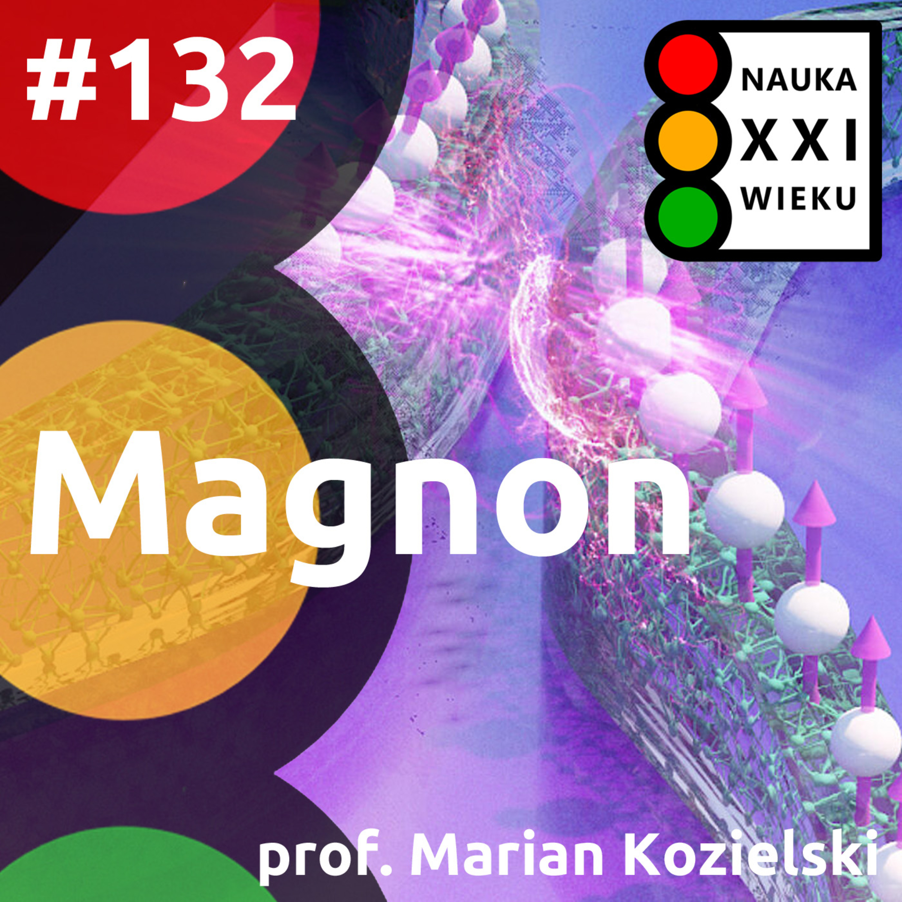 Tytuł odcinka: #132 - Magnon - Marian Kozielski