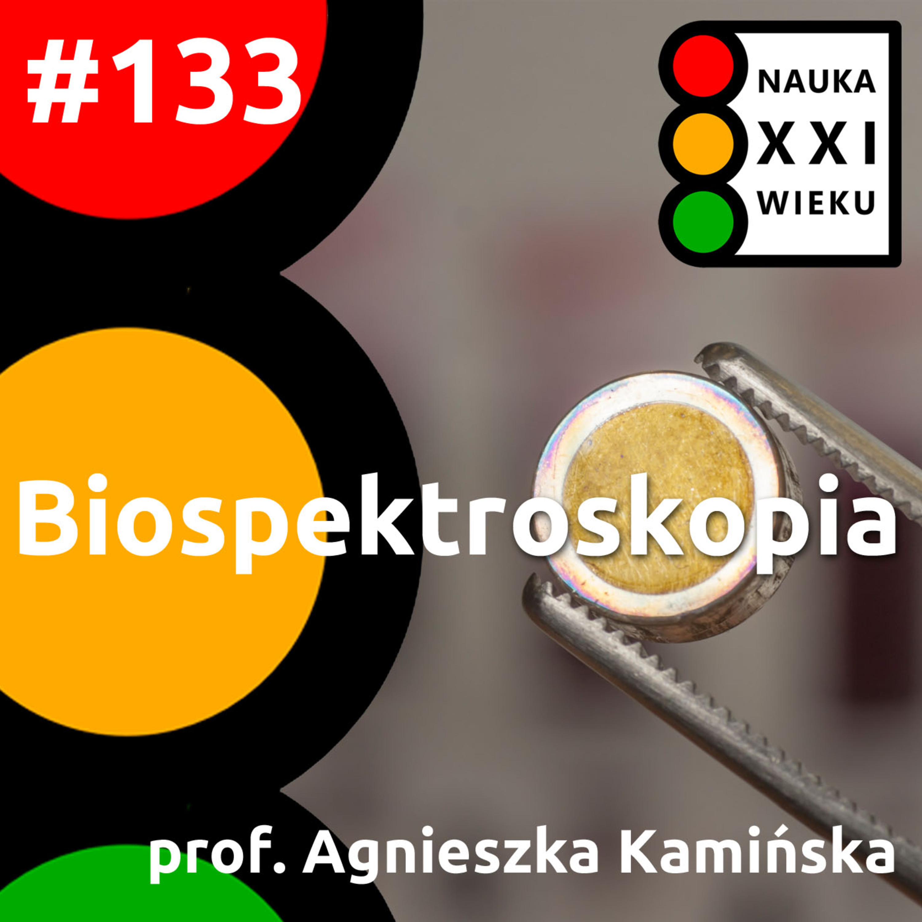 Tytuł odcinka: #133 - Biospektroskopia