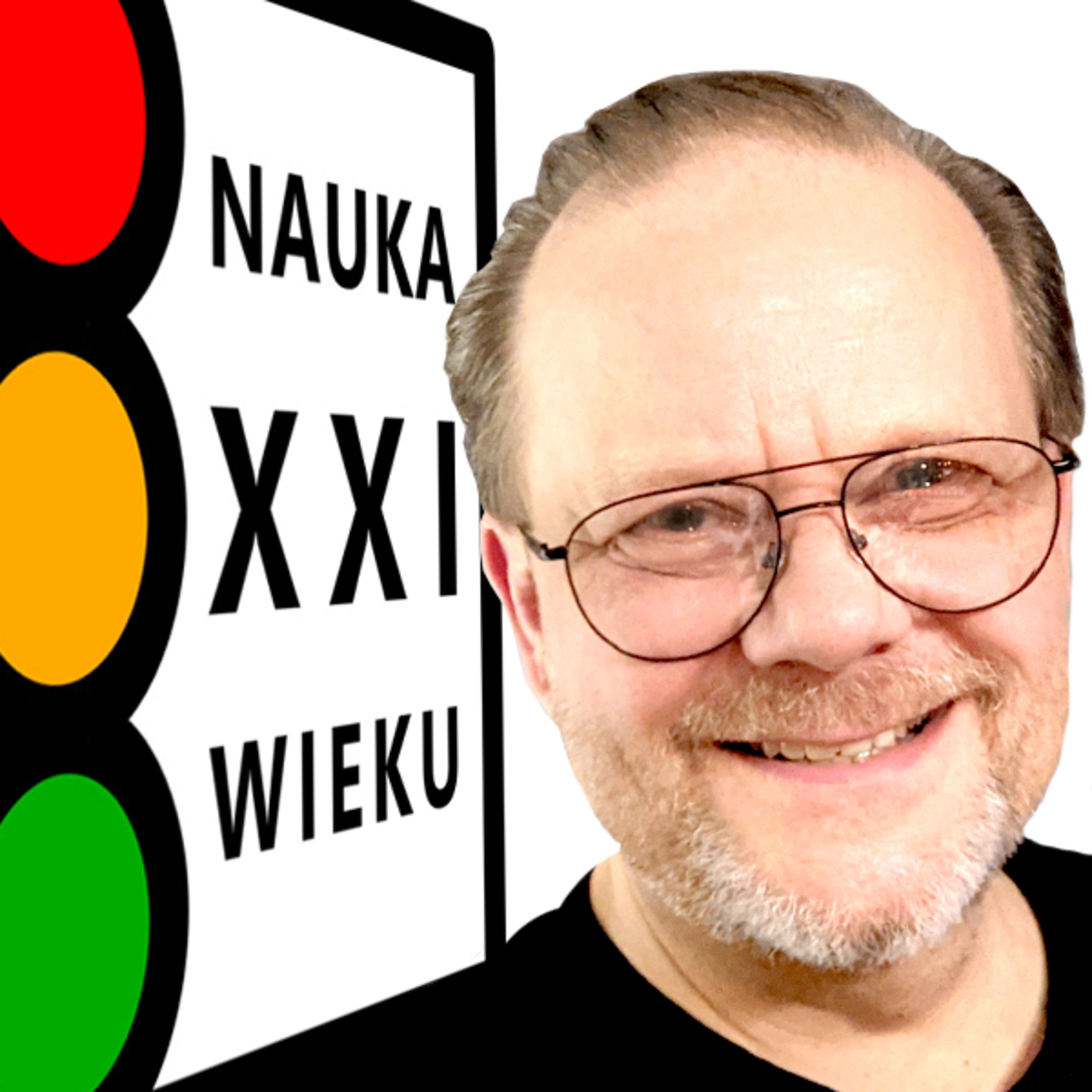 Tytuł odcinka: O podkaście Nauka XXI wieku