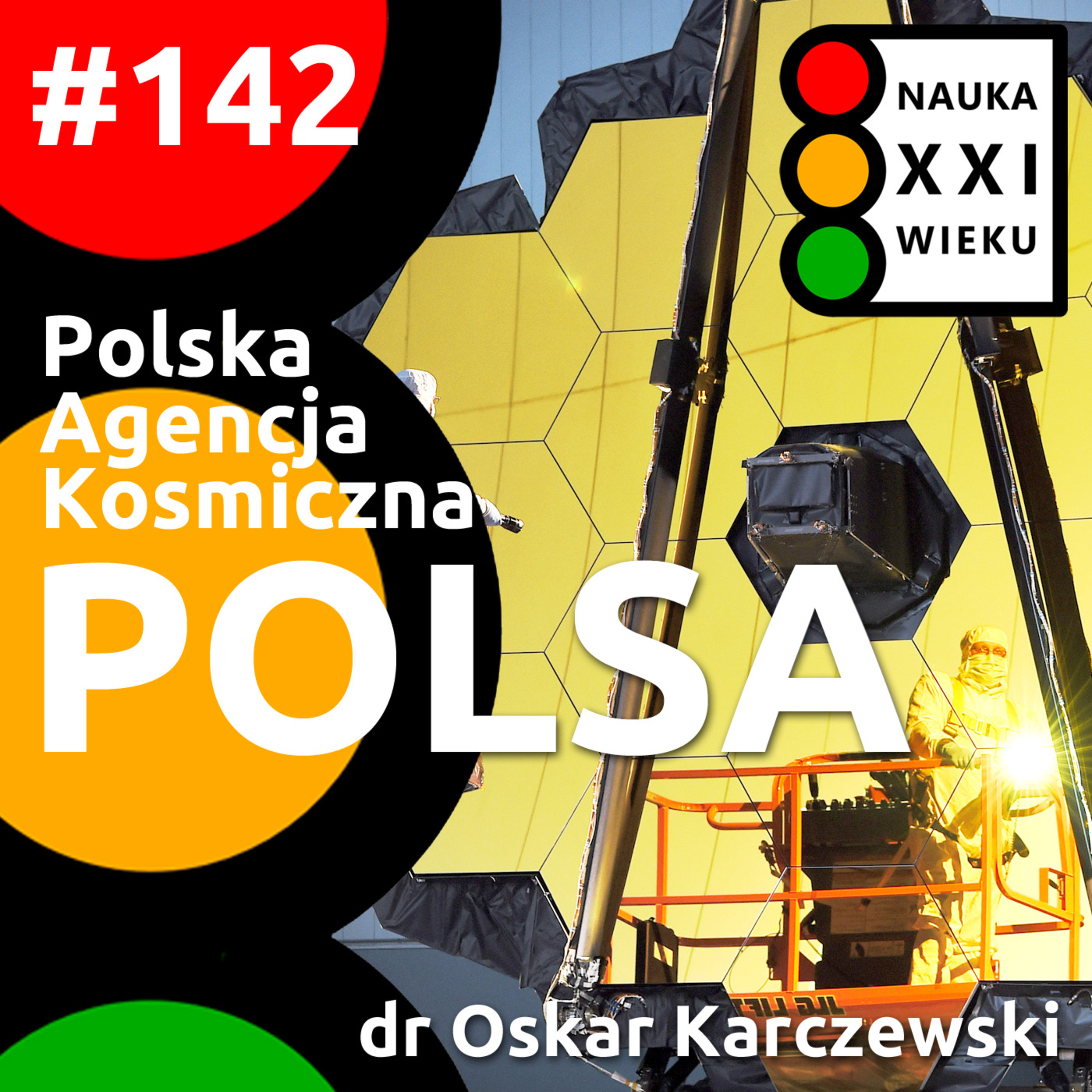 Tytuł odcinka: #142 - Polska Agencja Kosmiczna - POLSA