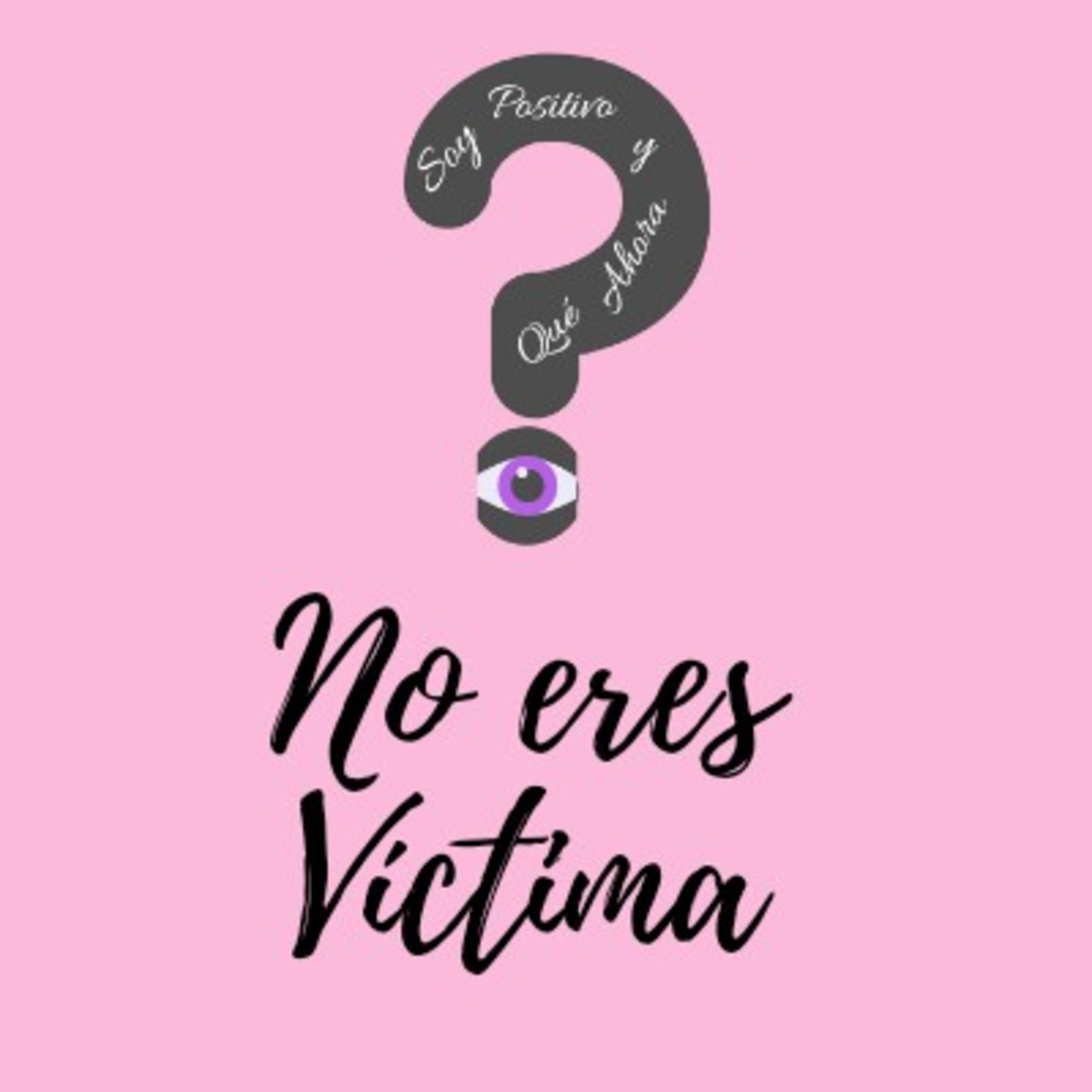 No Eres Víctima
