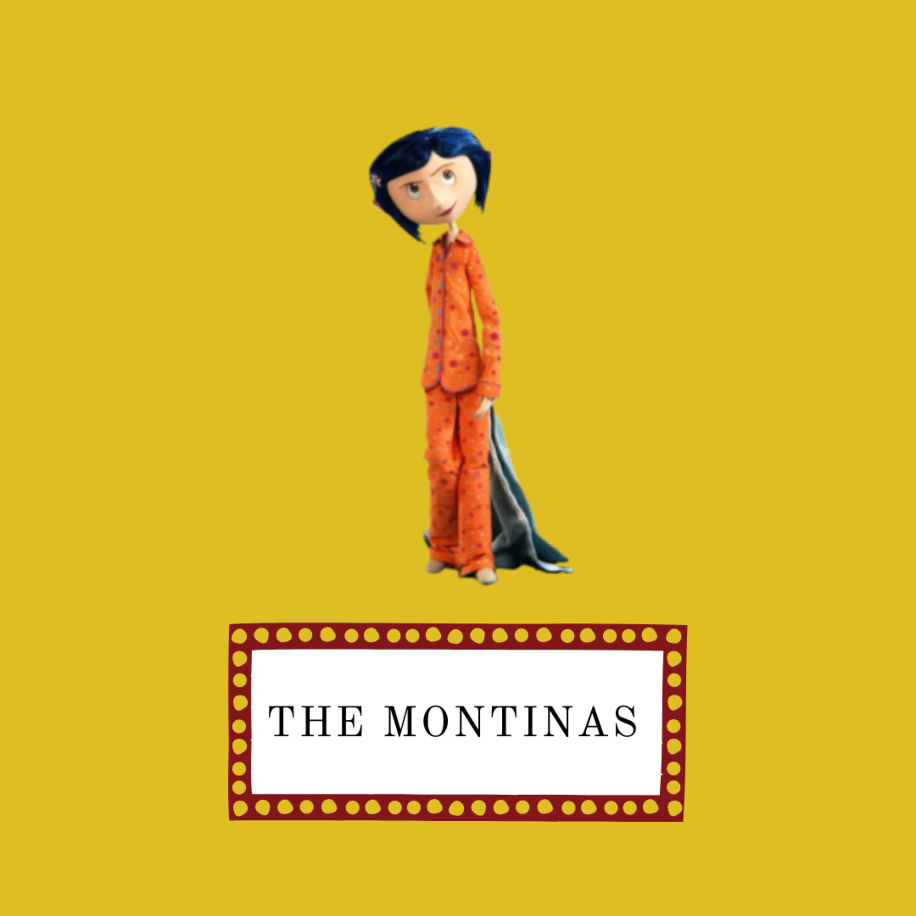 The Montinas