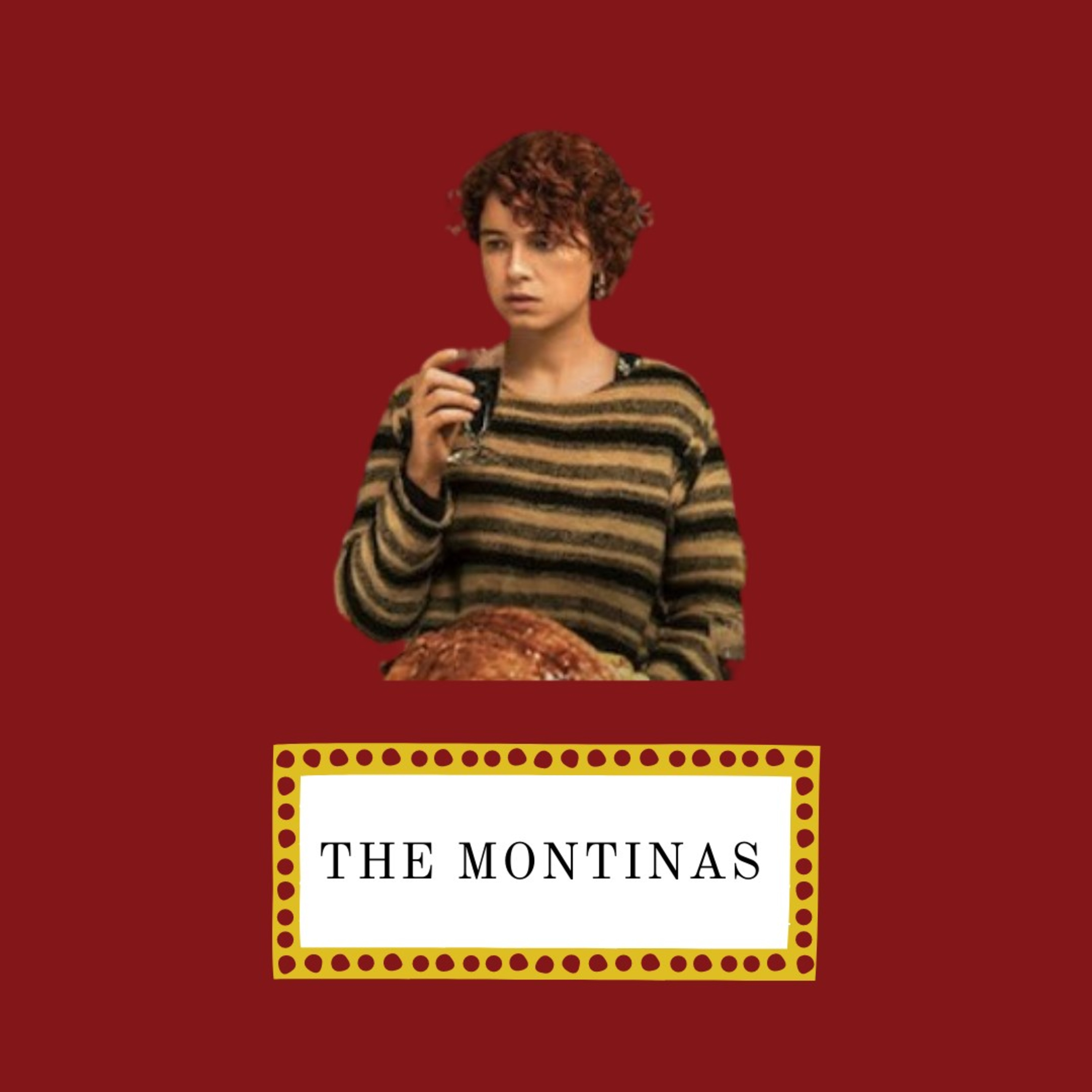 The Montinas