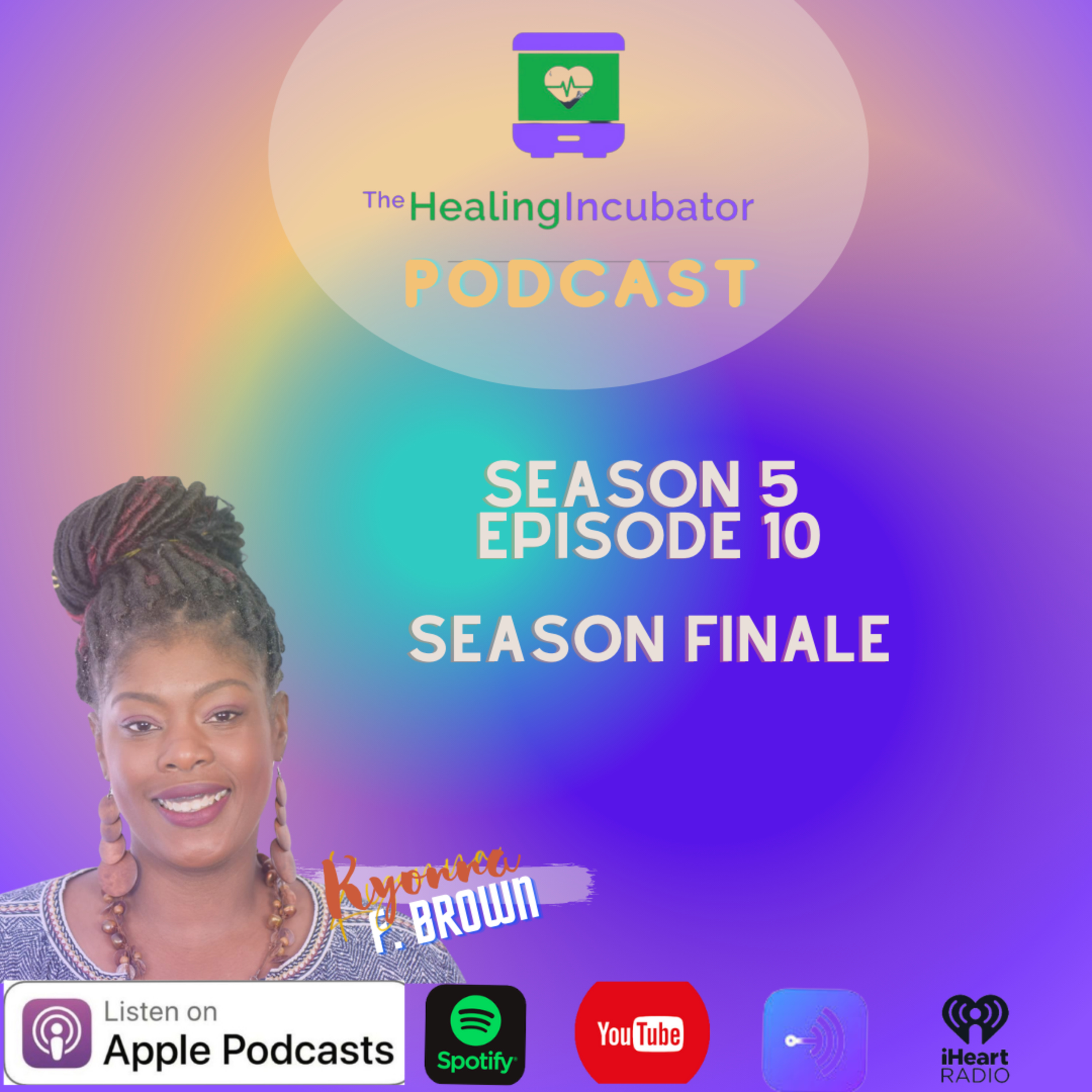 The Healing Incubator