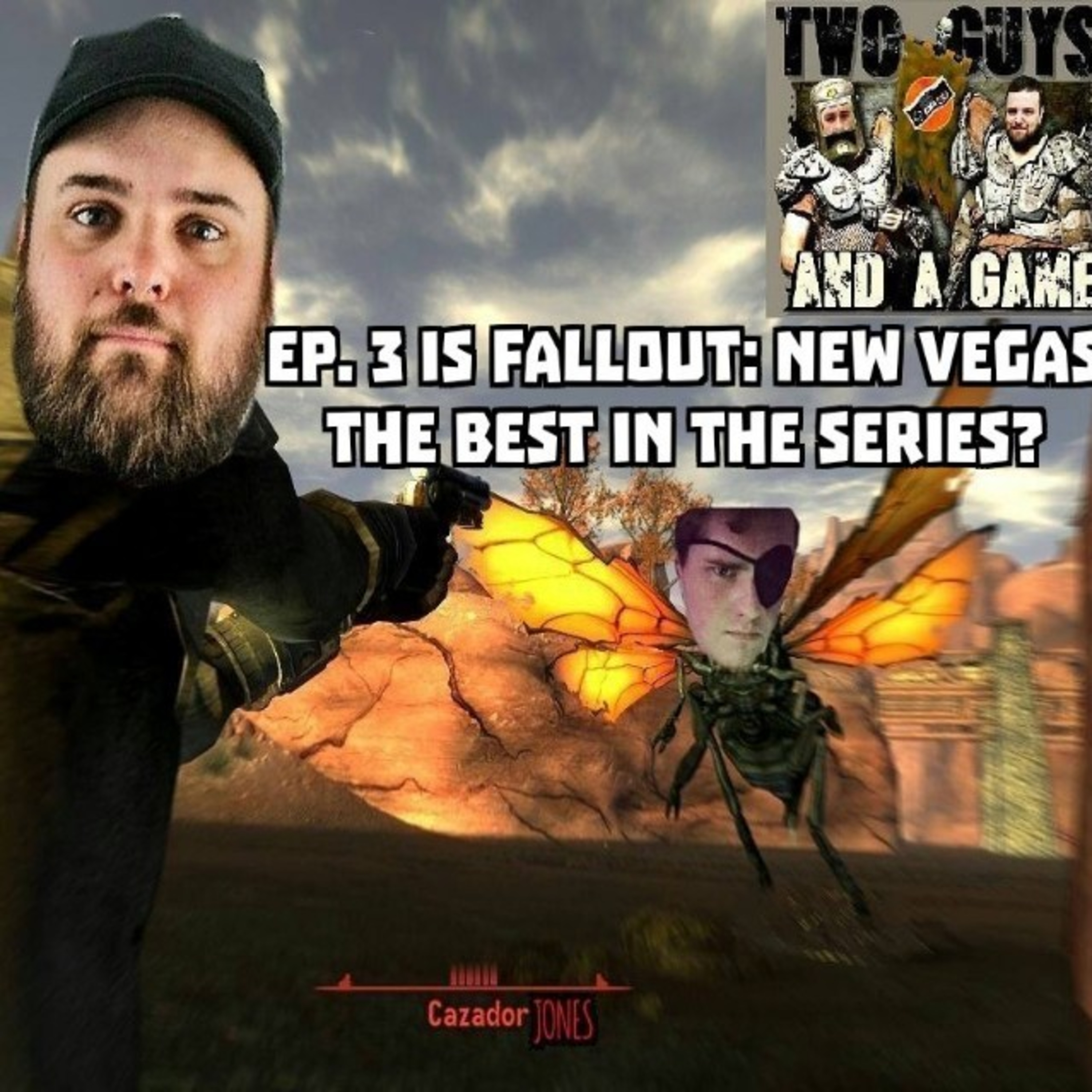Ep. 3 Is Fallout New Vegas the Best in the Series