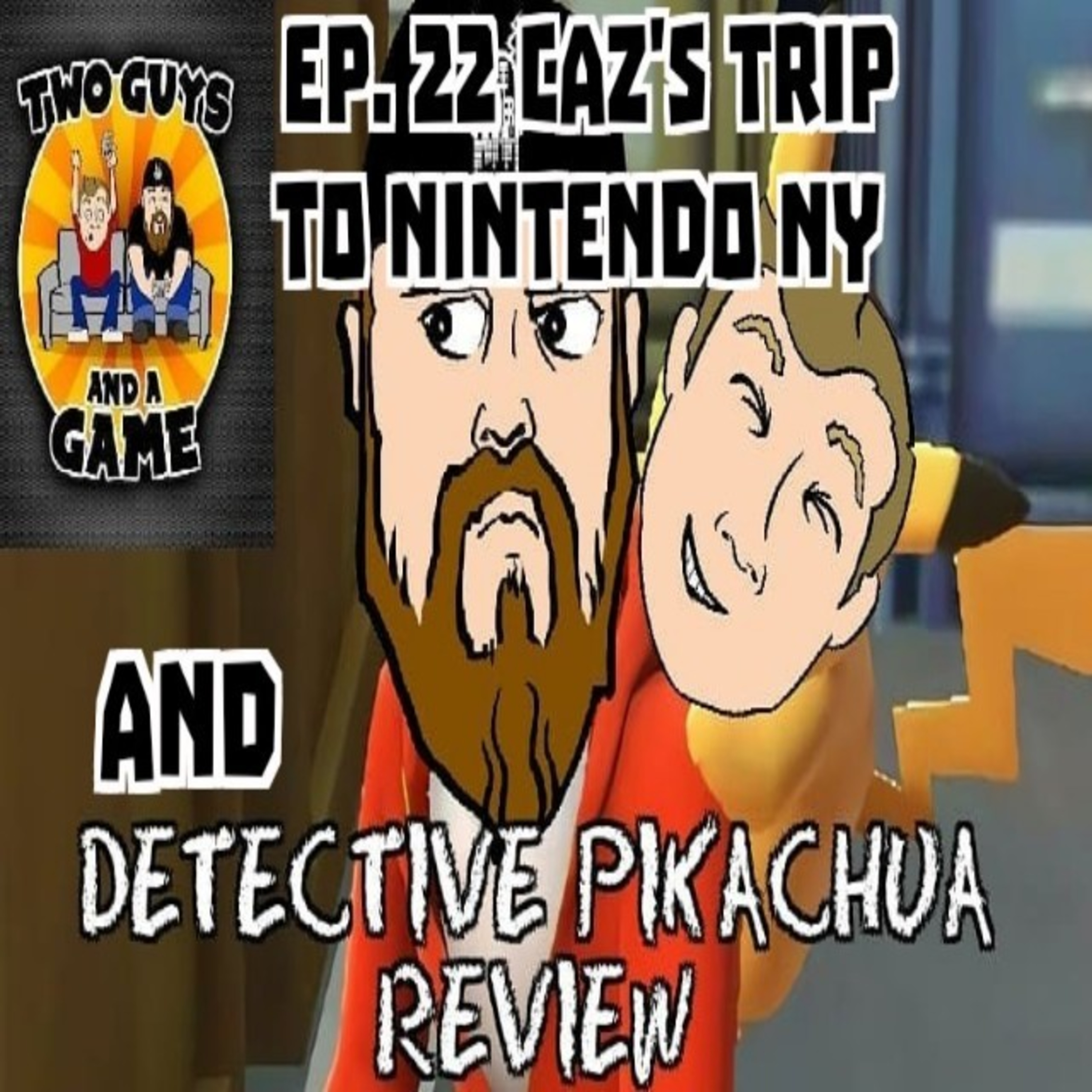 Ep. 22 Caz' trip to Nintendo NY and Detective Pikachu Review!