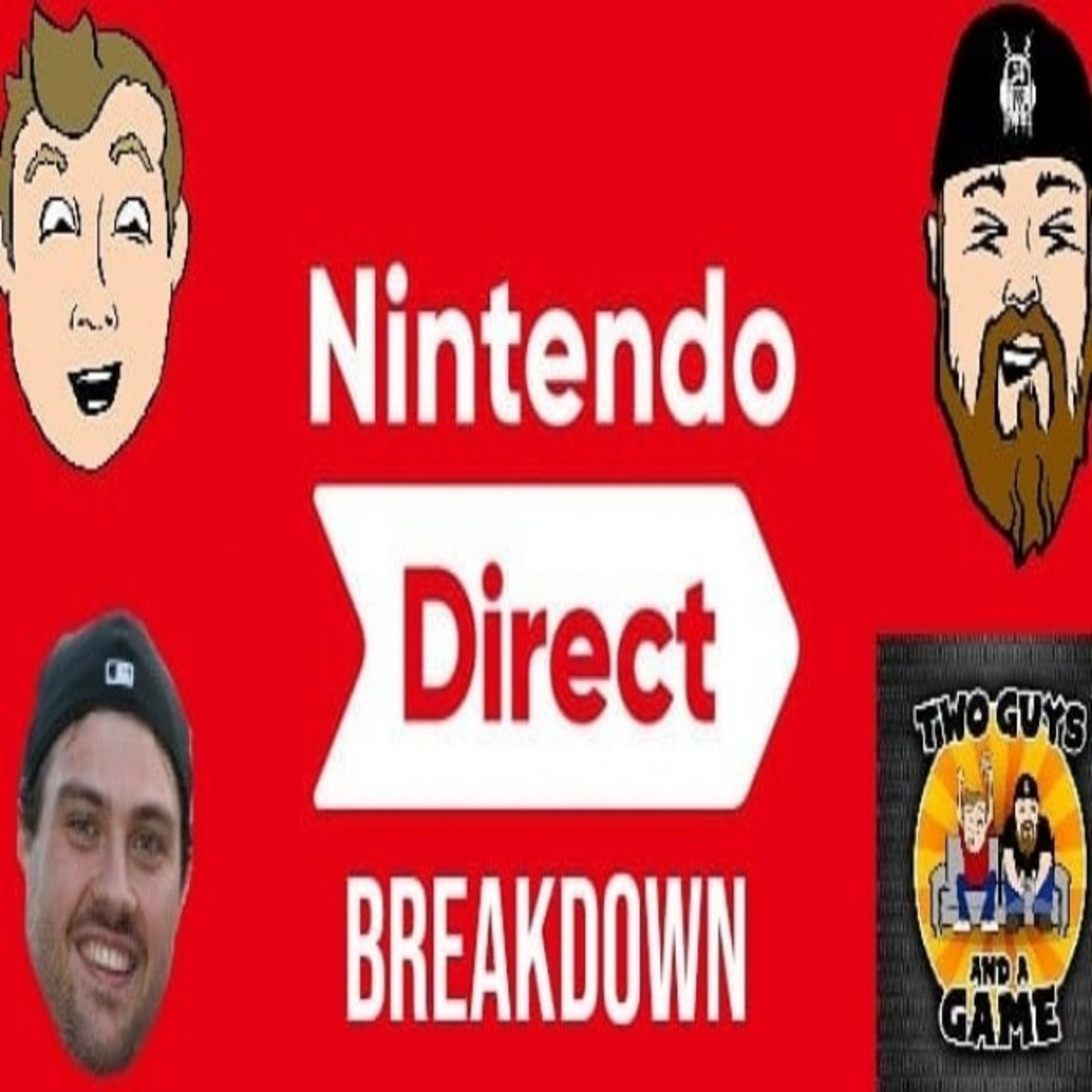 Ep. 41 Nintendo Direct Breakdown with Brandon! episode artwork