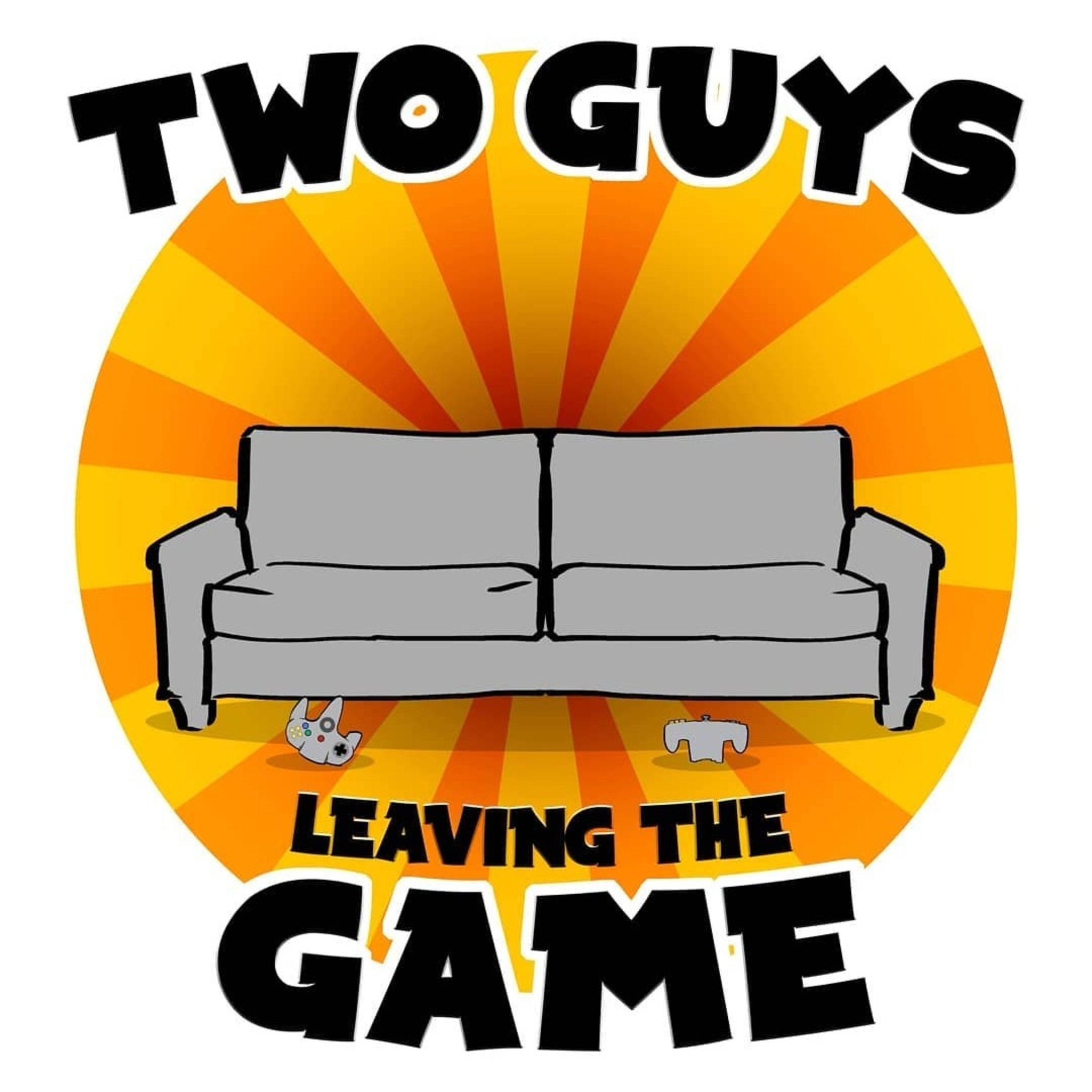 Ep. 50 Two Guys Leaving The Game episode artwork