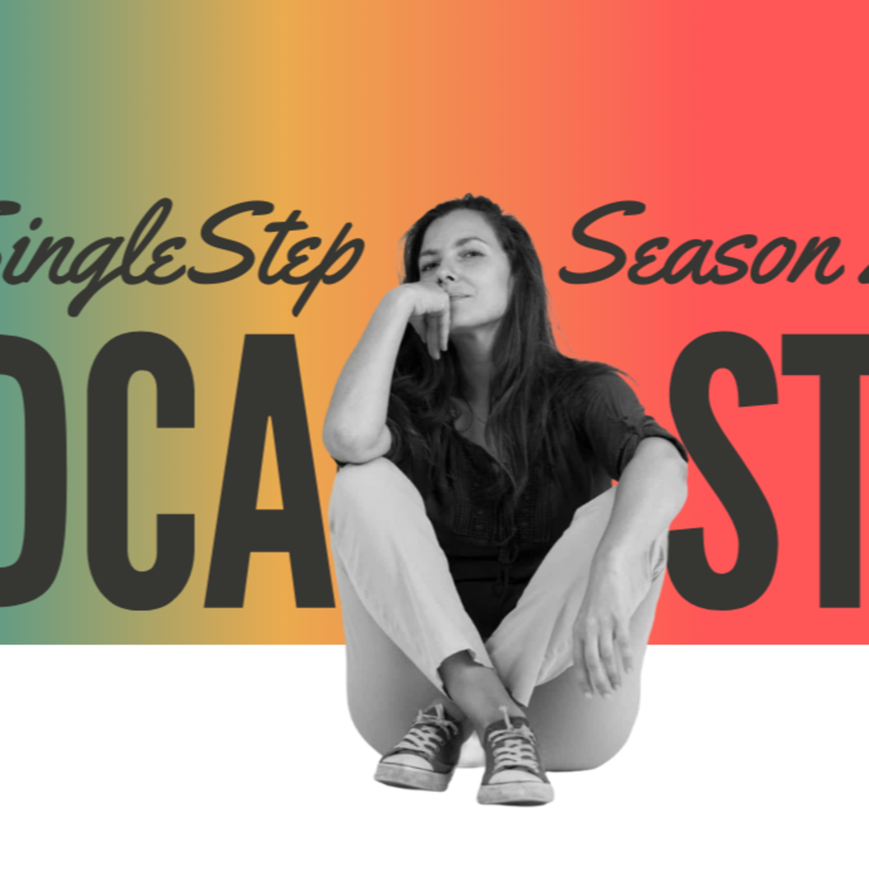 Single step Podcast #2.2