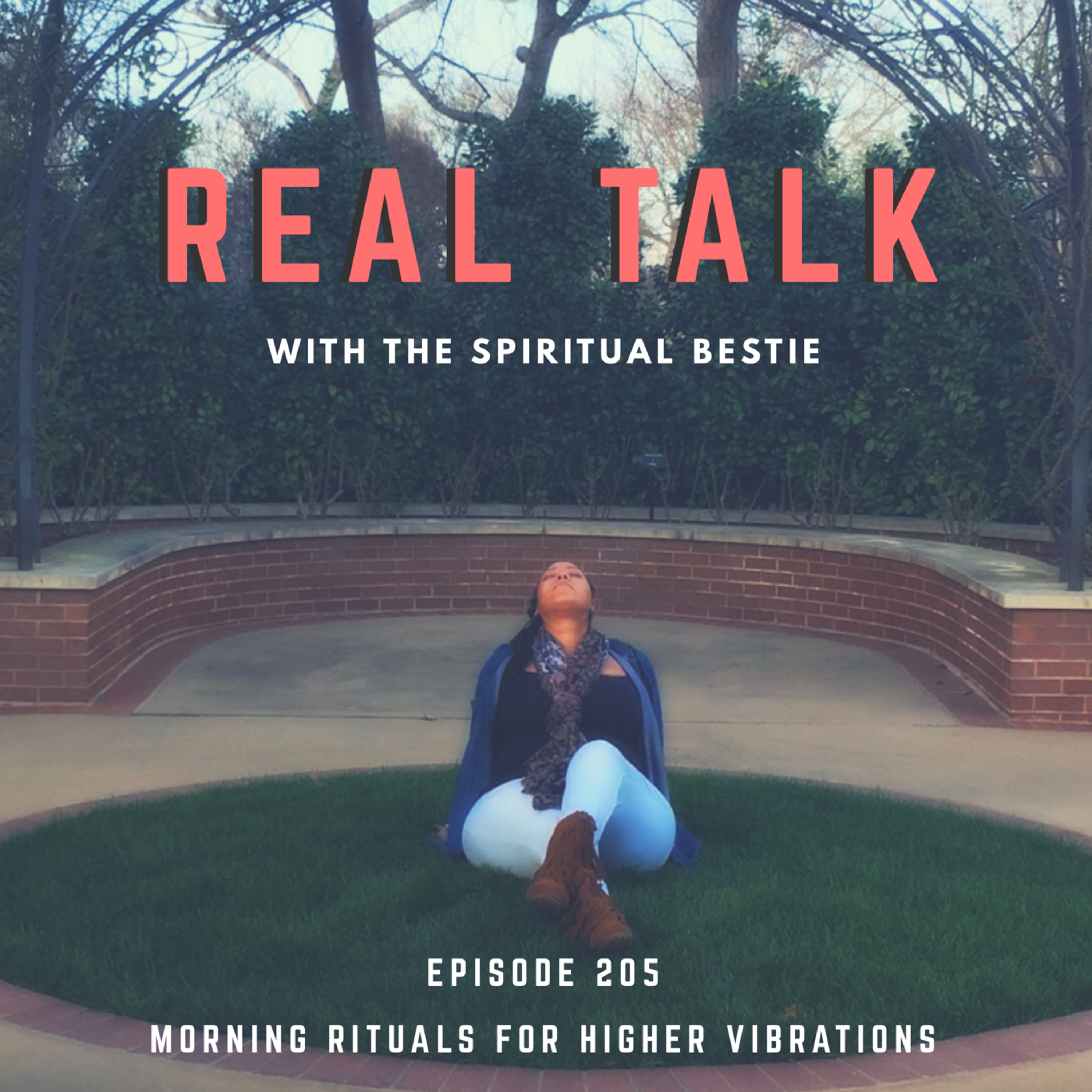 Real Talk With The Spiritual Bestie