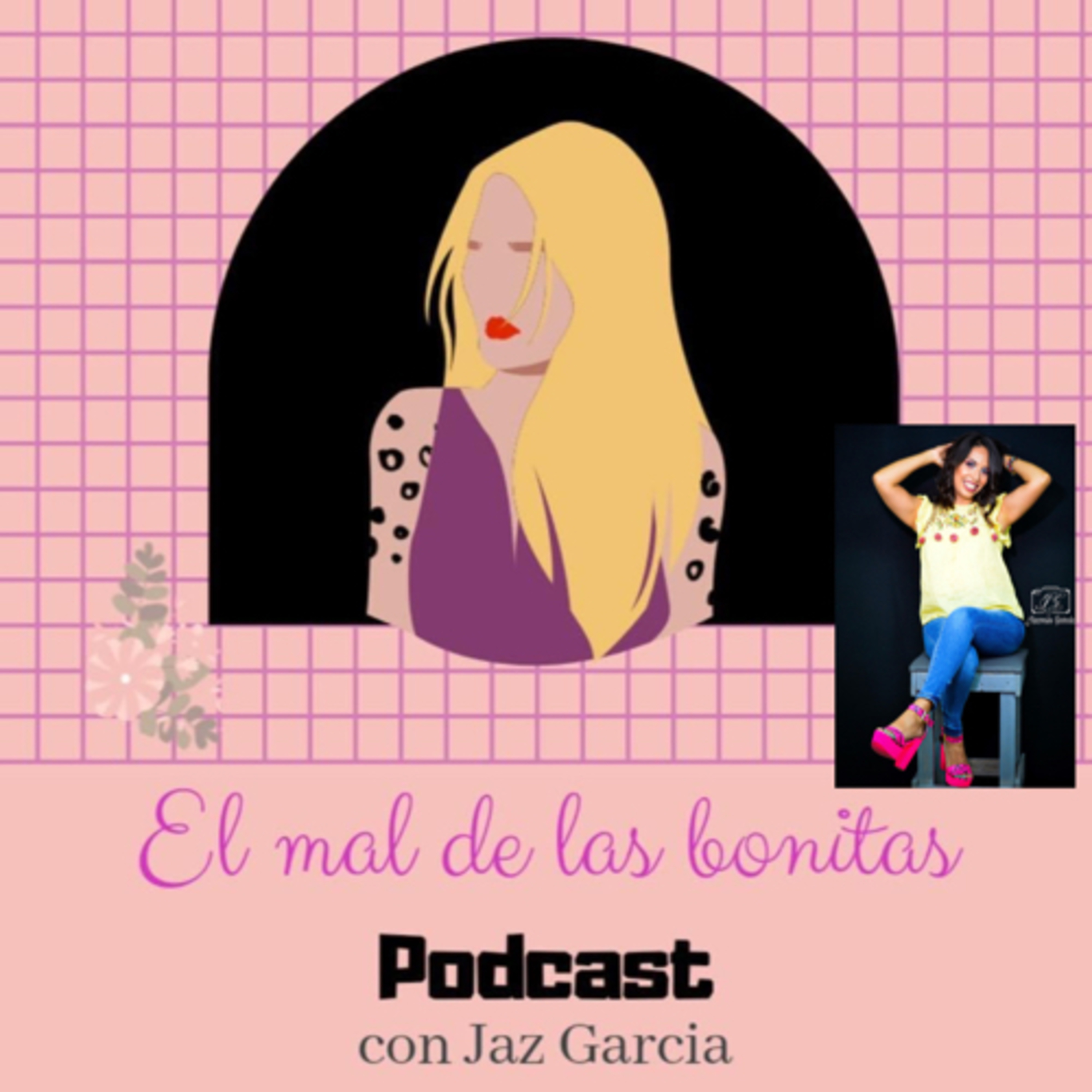 EL MAL DE LAS BONITAS