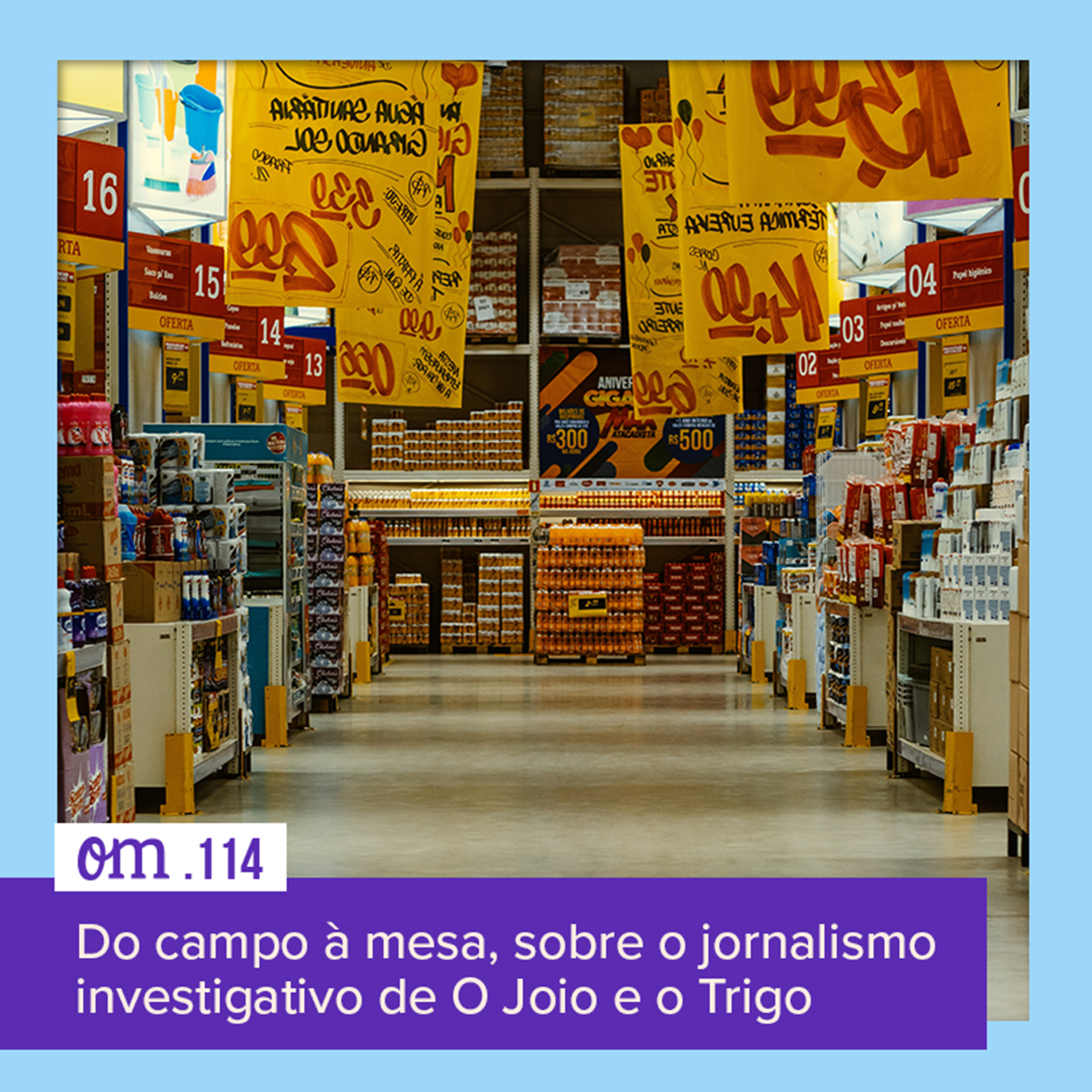 #114 - Do campo à mesa, sobre o jornalismo investigativo de O Joio e o Trigo, com João Peres