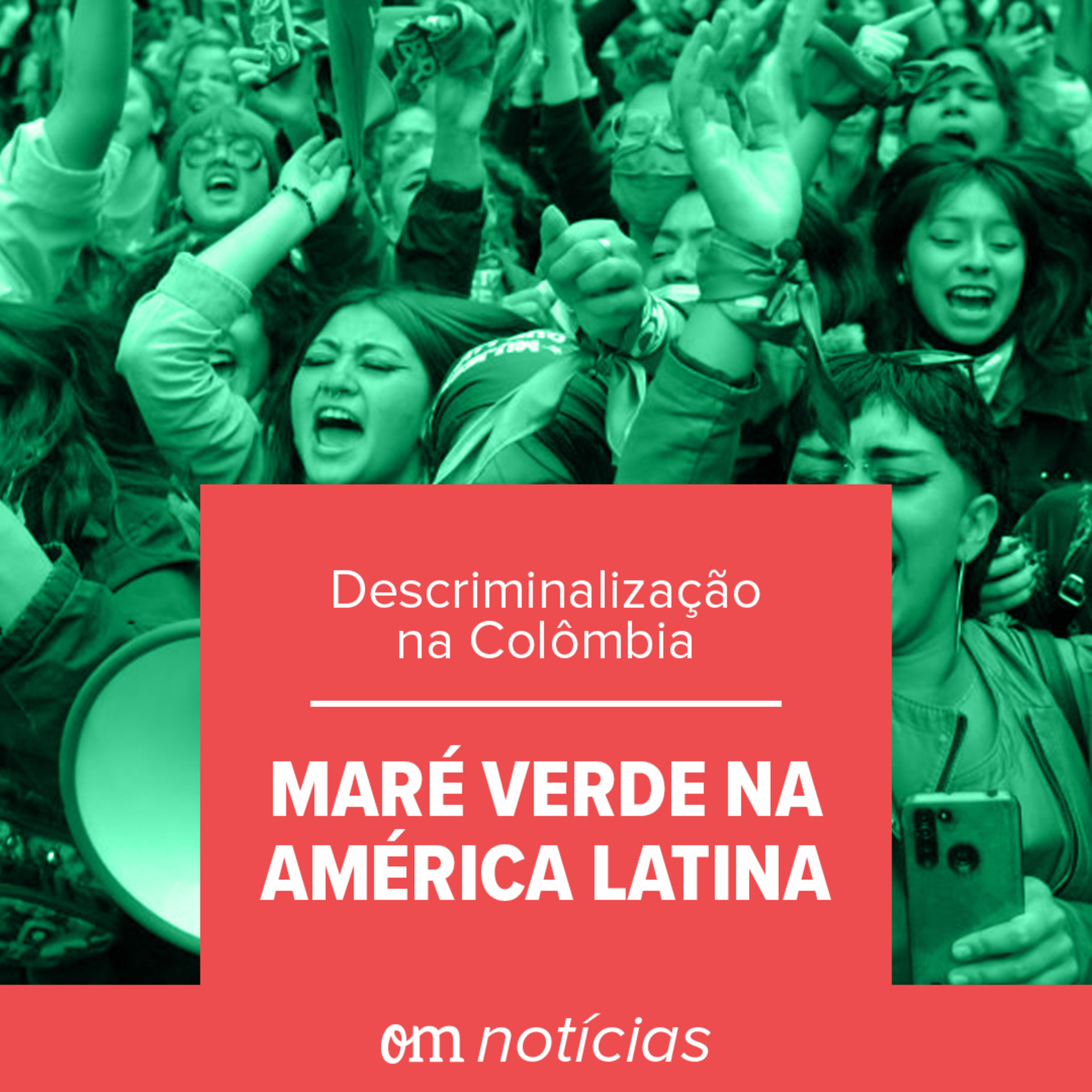 Outras Mamas Notícias - A Maré Verde na América Latina