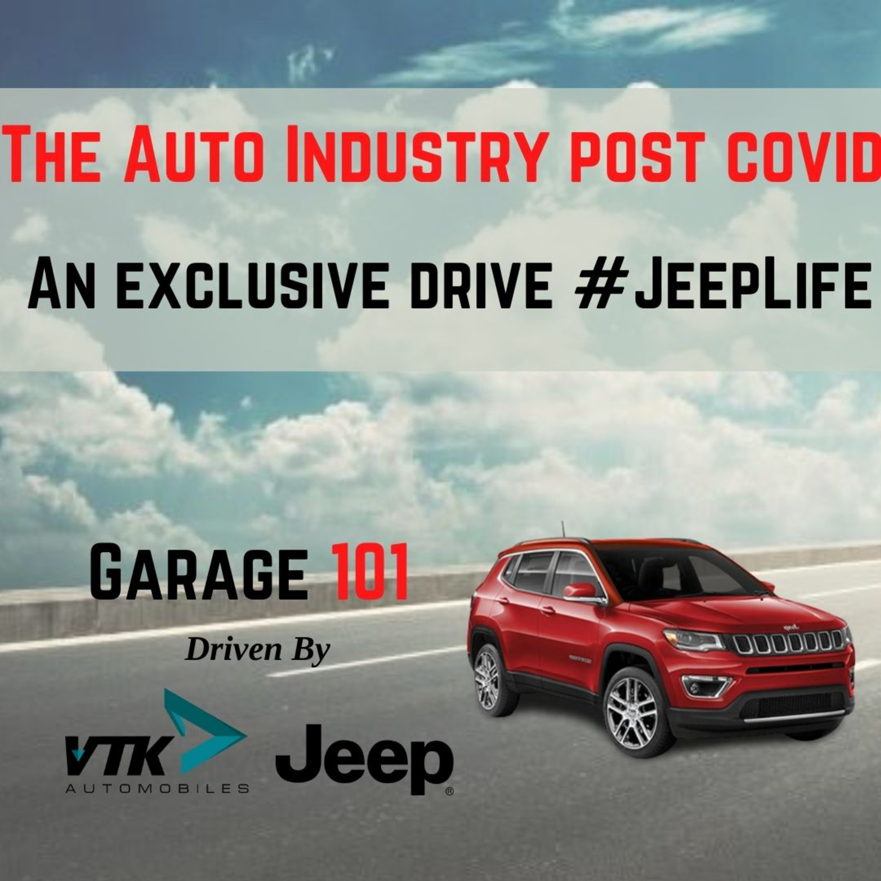 GARAGE 101 - Celebrating JeepLife, latest car offers, news & the future of Jeep.  episode artwork