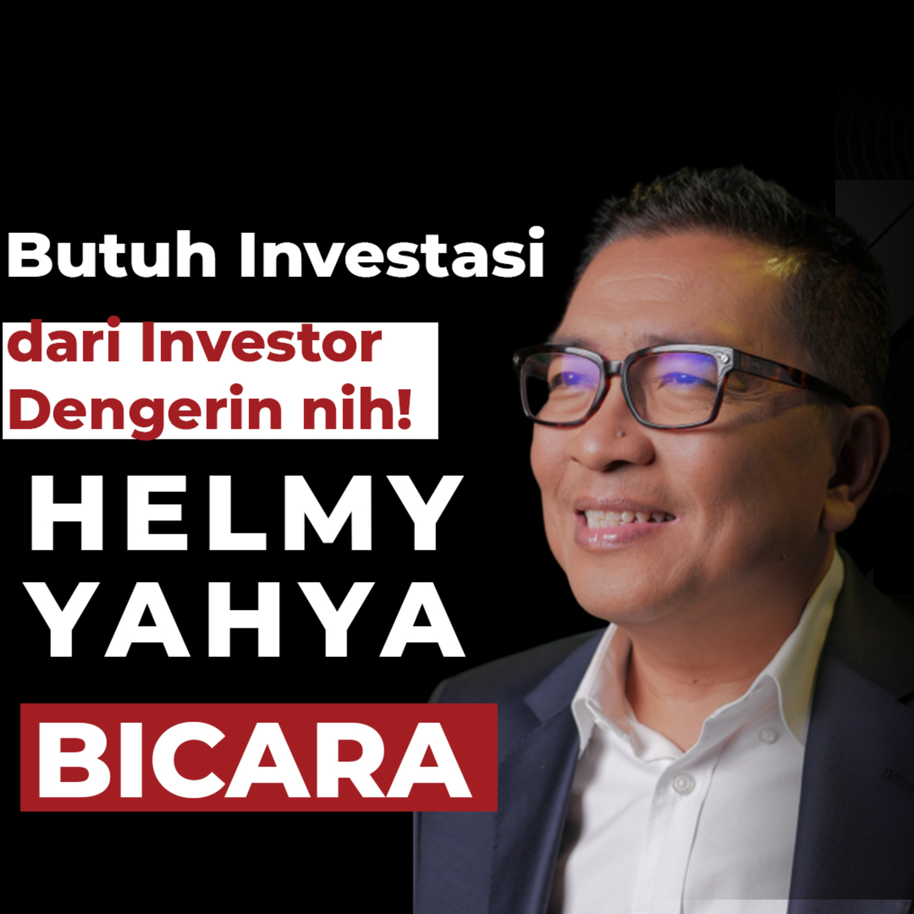 Butuh Investasi dari Investor? Dengerin nih! Danny Sutradewa episode artwork