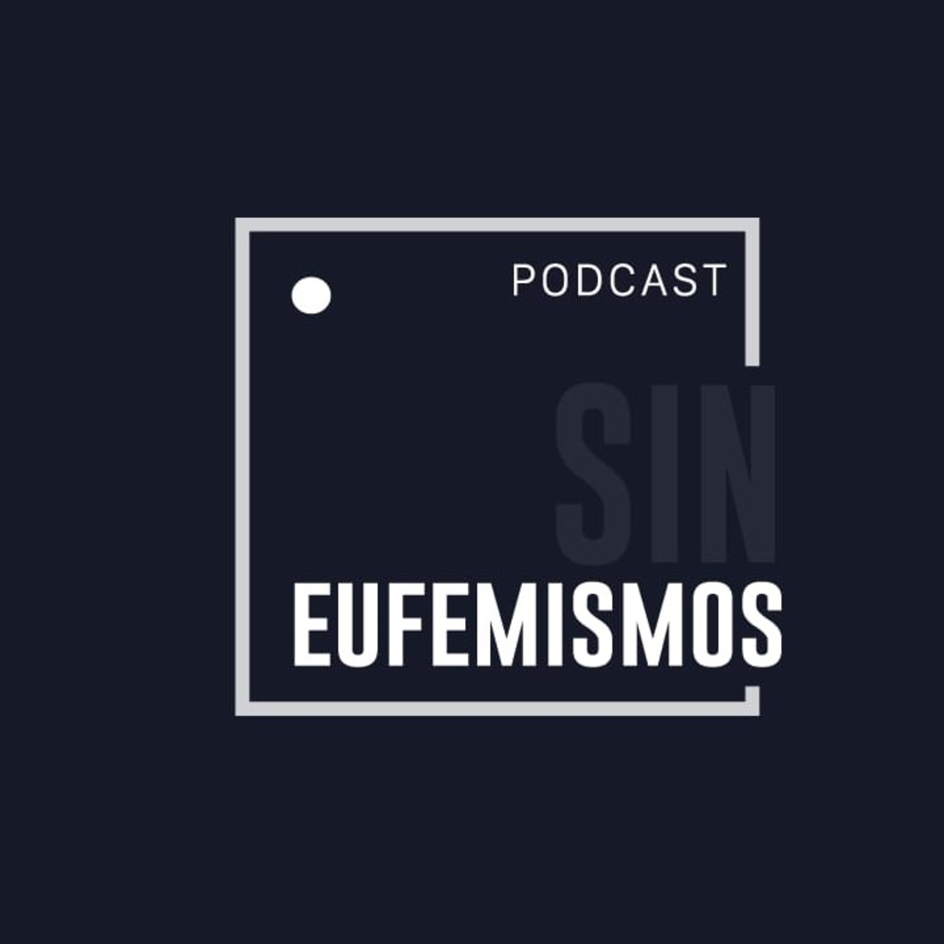 Sin Eufemismos