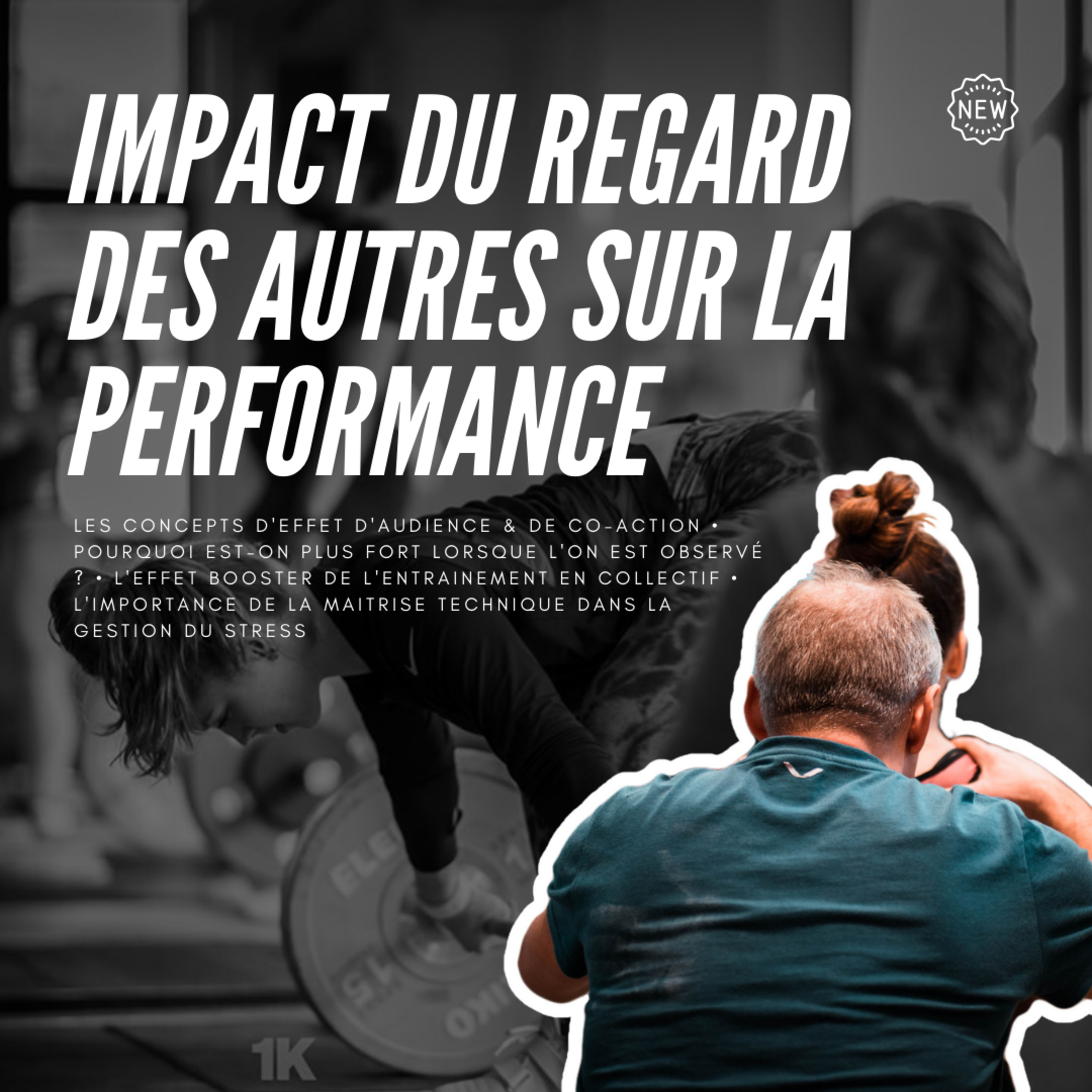 Self Talk #3 - Comment le regard des autres impacte-t-il la performance sportive ?
