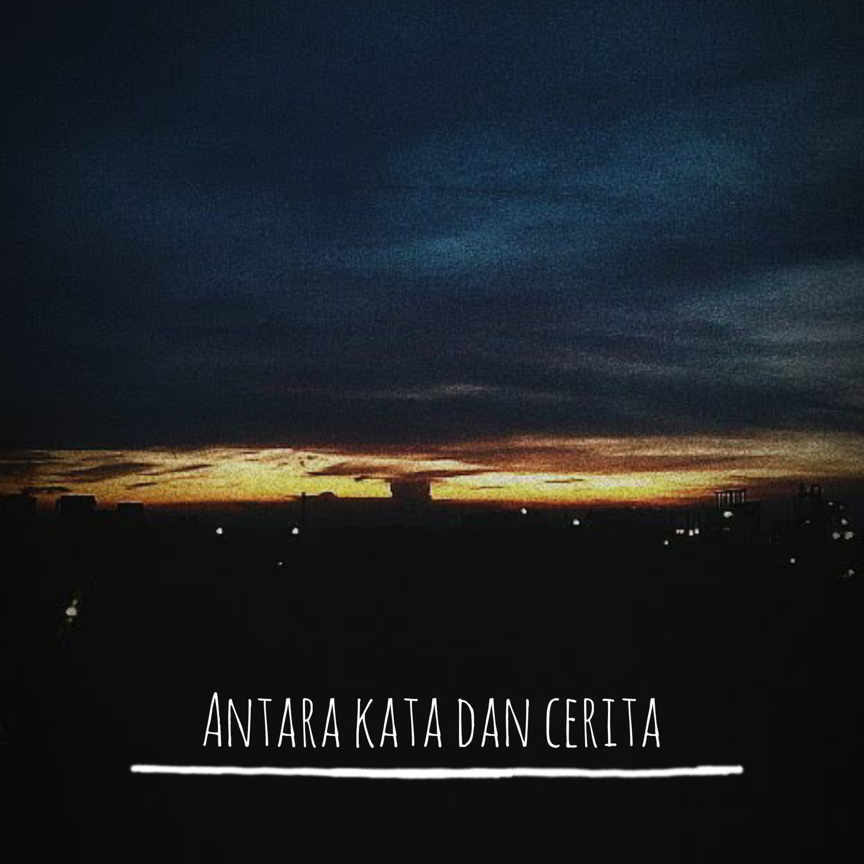 Antara Kata dan Cerita.