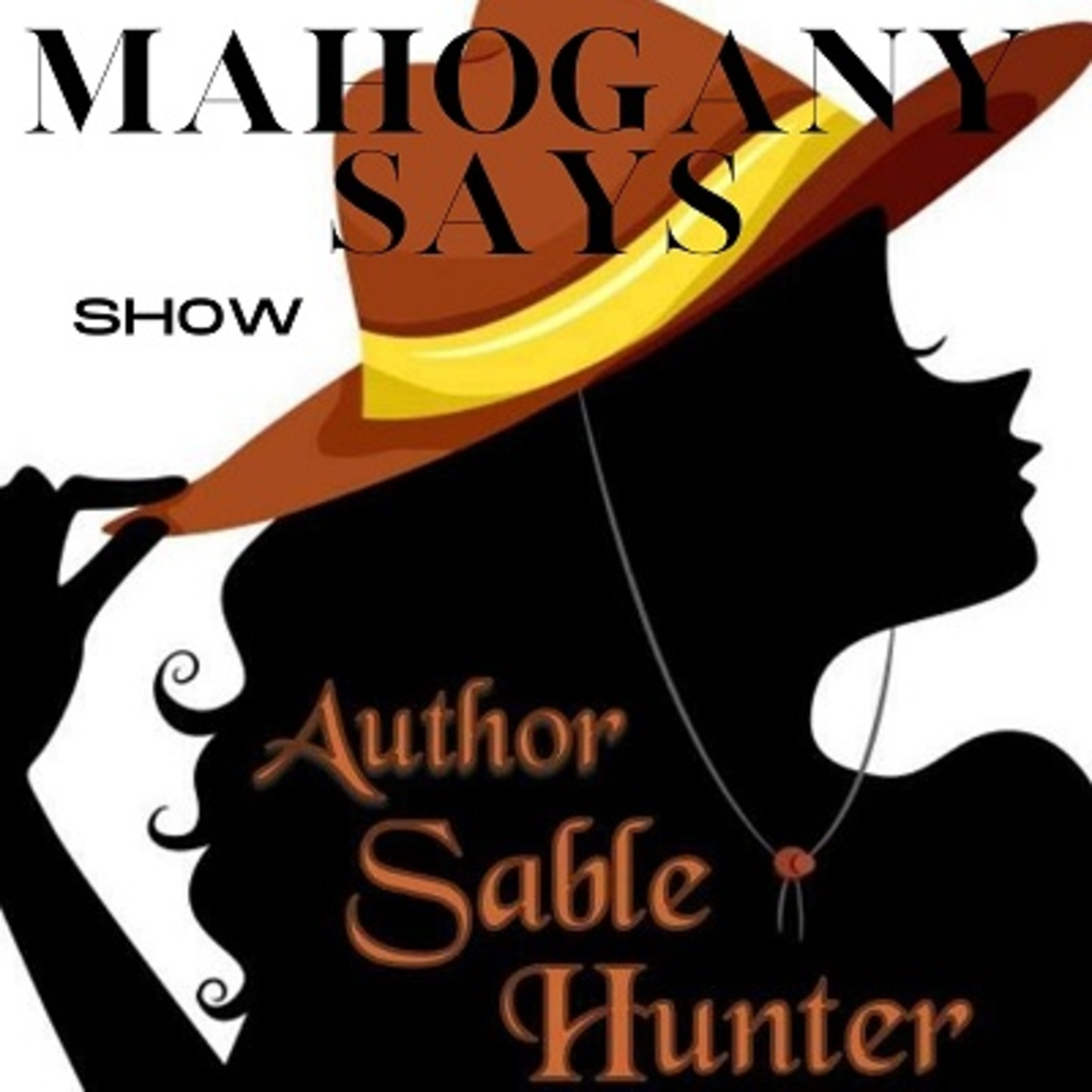 The Mahogany Says Show