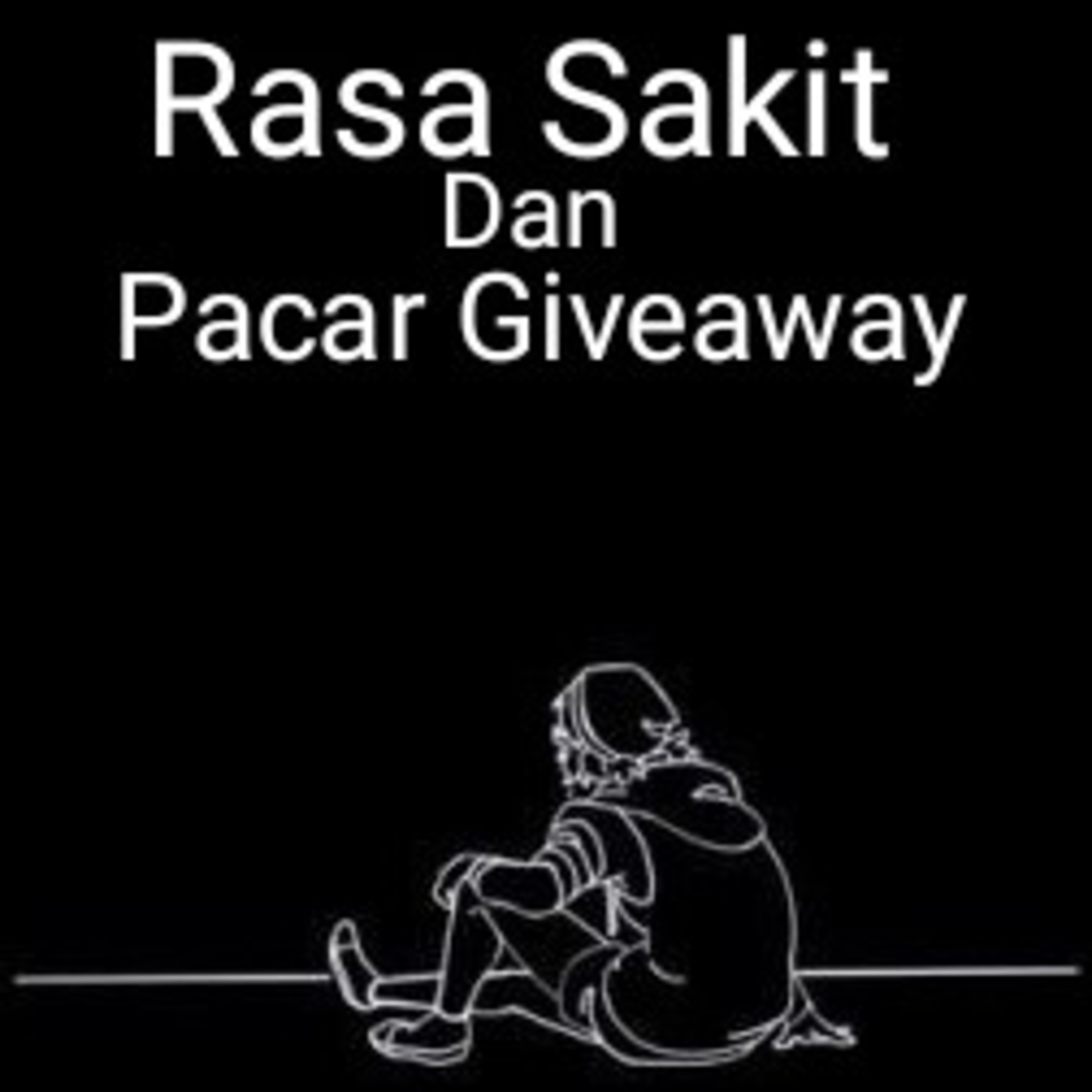 Rasa Sakit Dan Pacar Giveaway