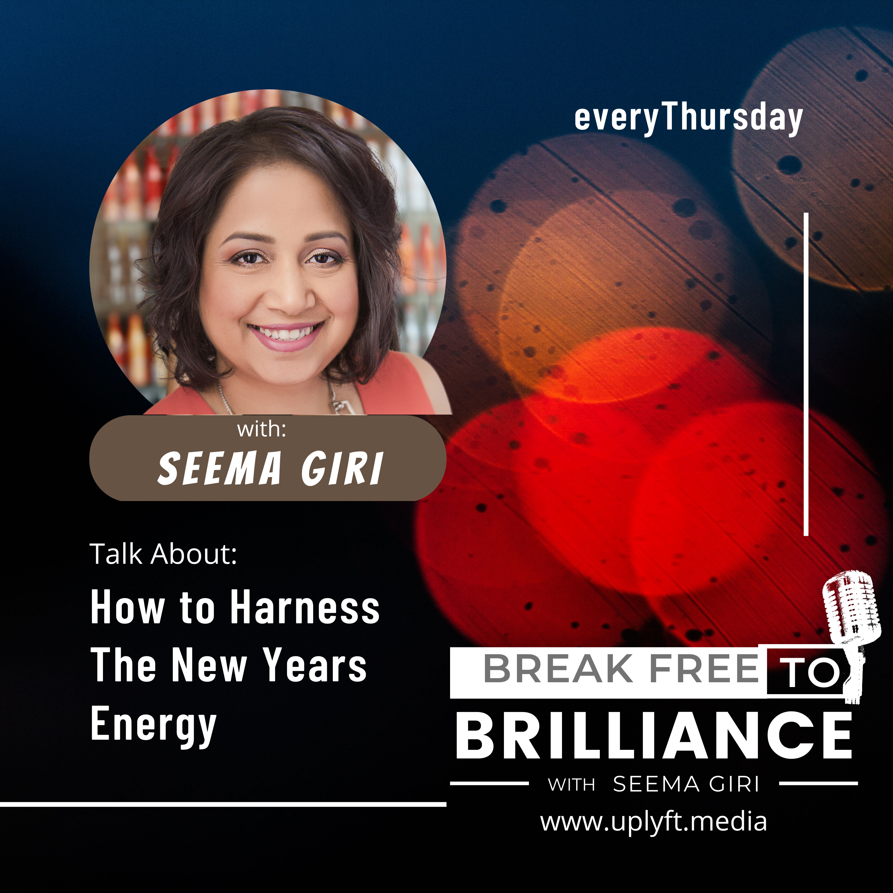 Break Free to Brilliance with Seema Giri