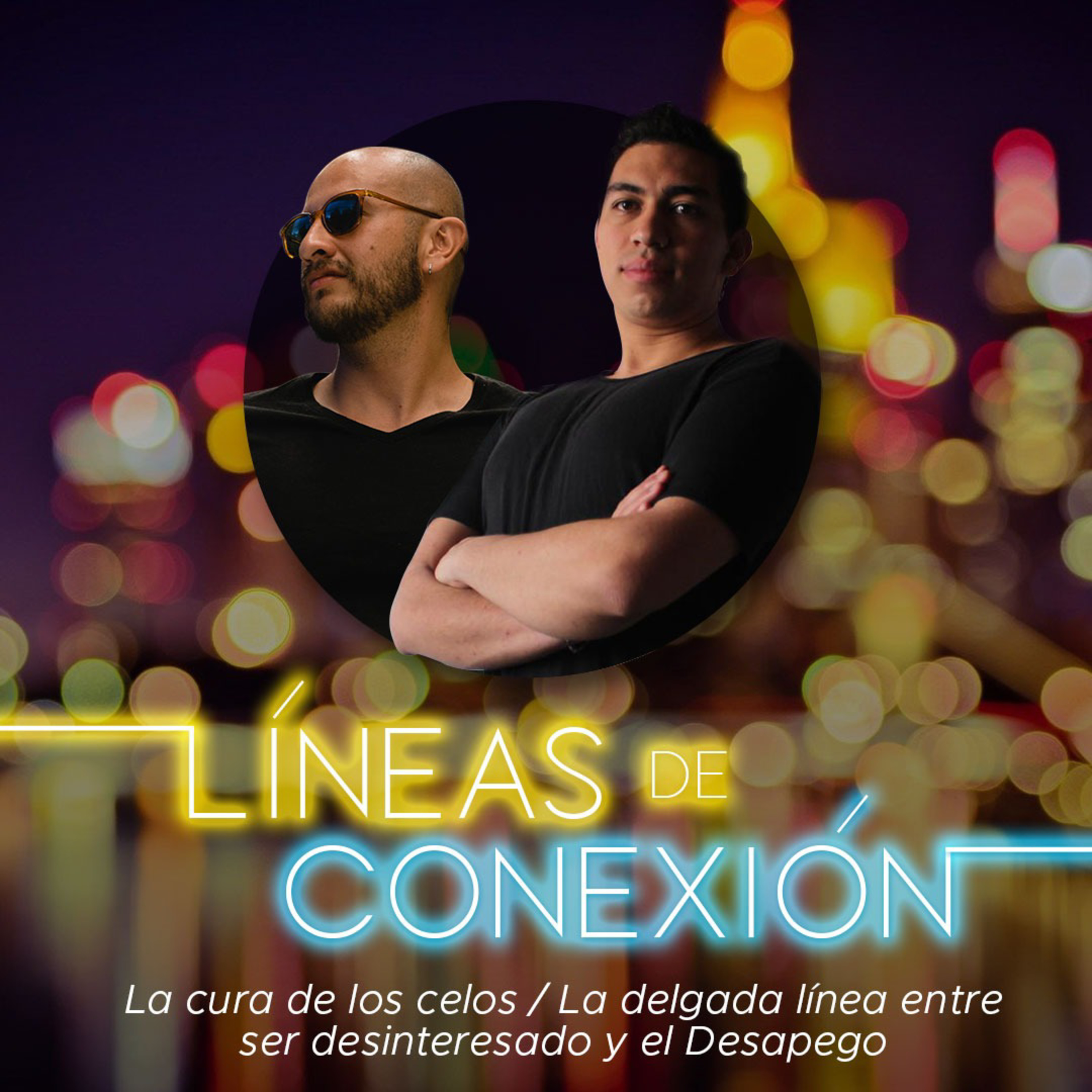 #2 - La cura de los celos / La delgada línea entre ser desinteresado y el desapego episode artwork