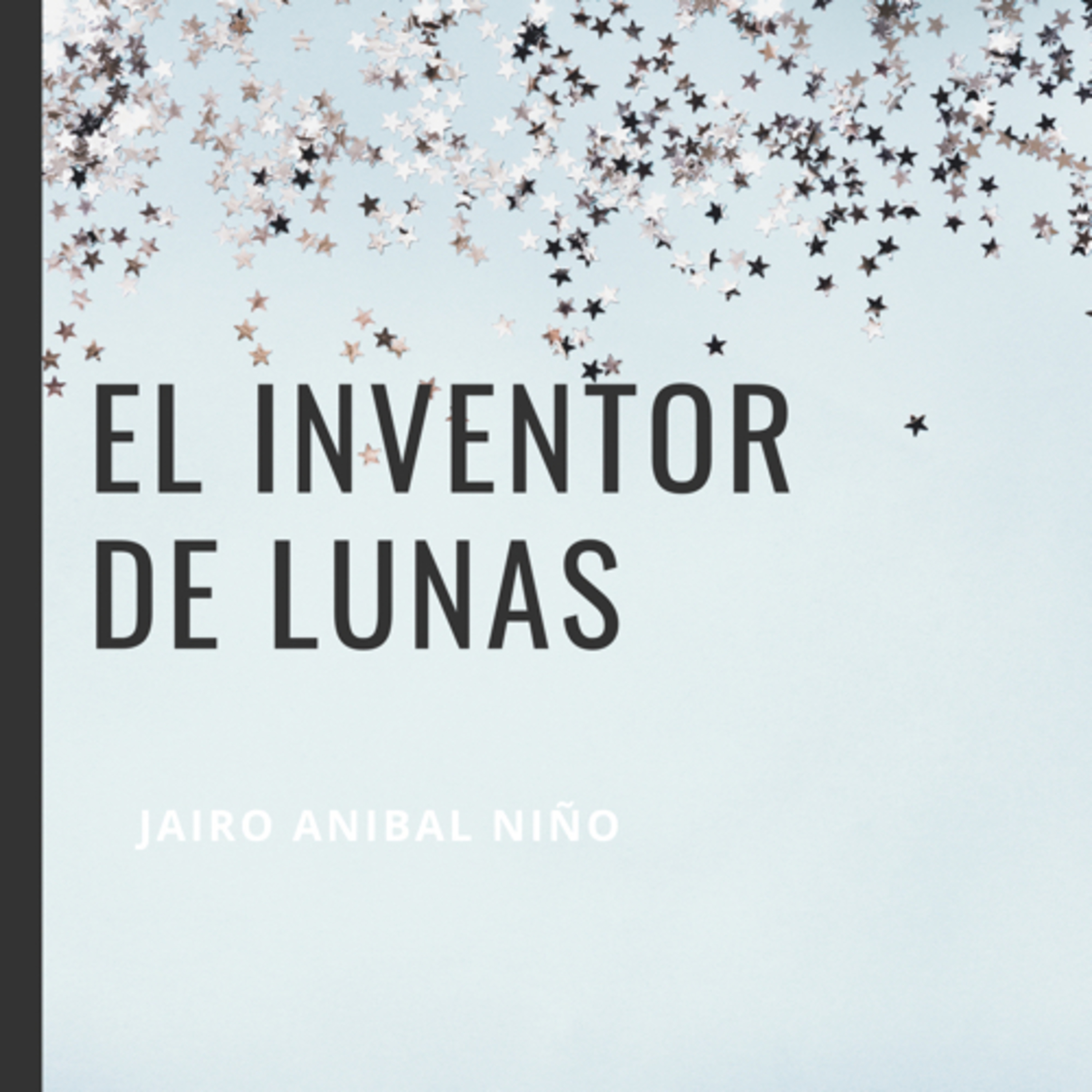 El Inventor de Lunas Cuarta Parte episode artwork