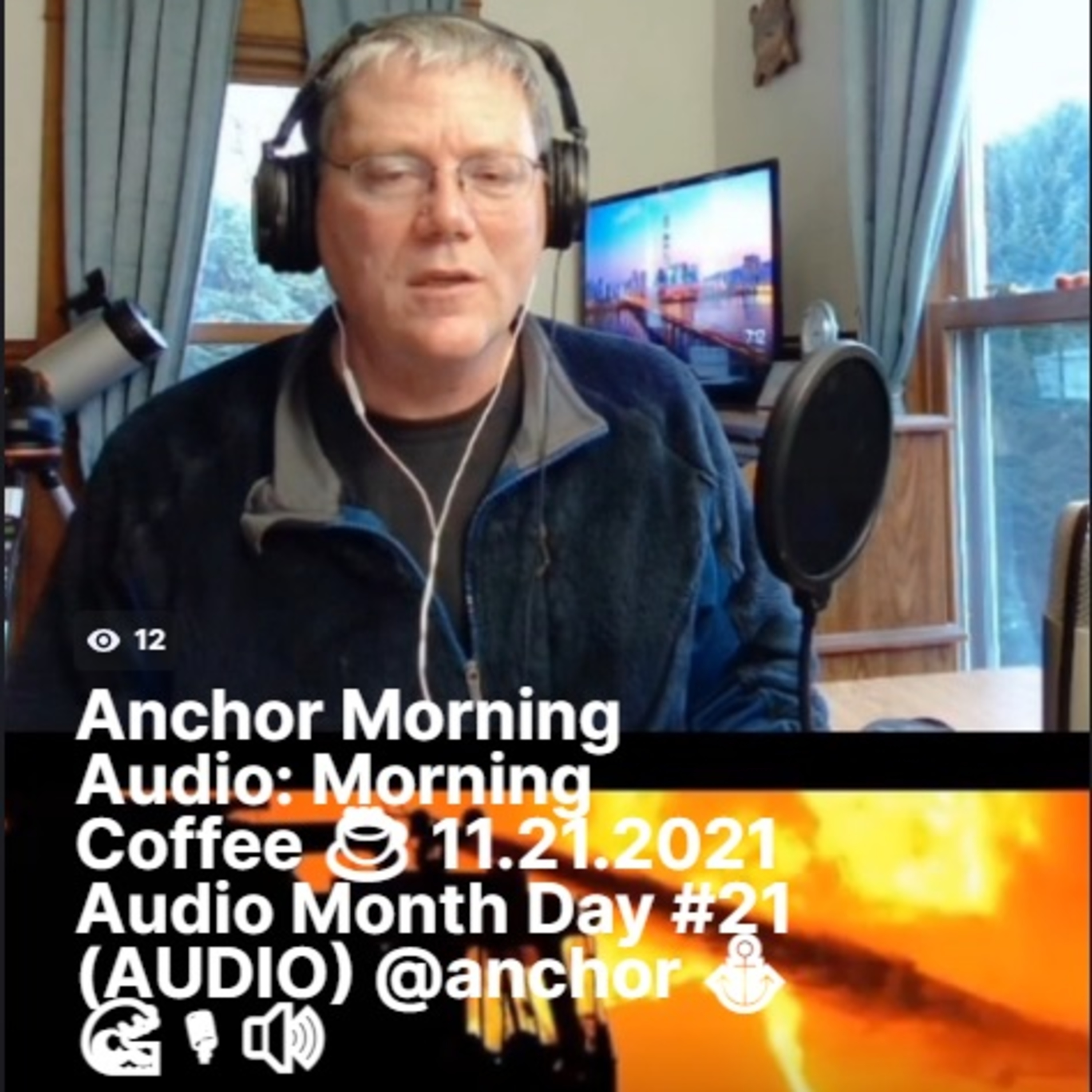 Anchor Morning Audio: Morning Coffee ☕ 11.21.2021 Audio Month Day #21 (AUDIO) @anchor ⚓️🌊🎙🔊
