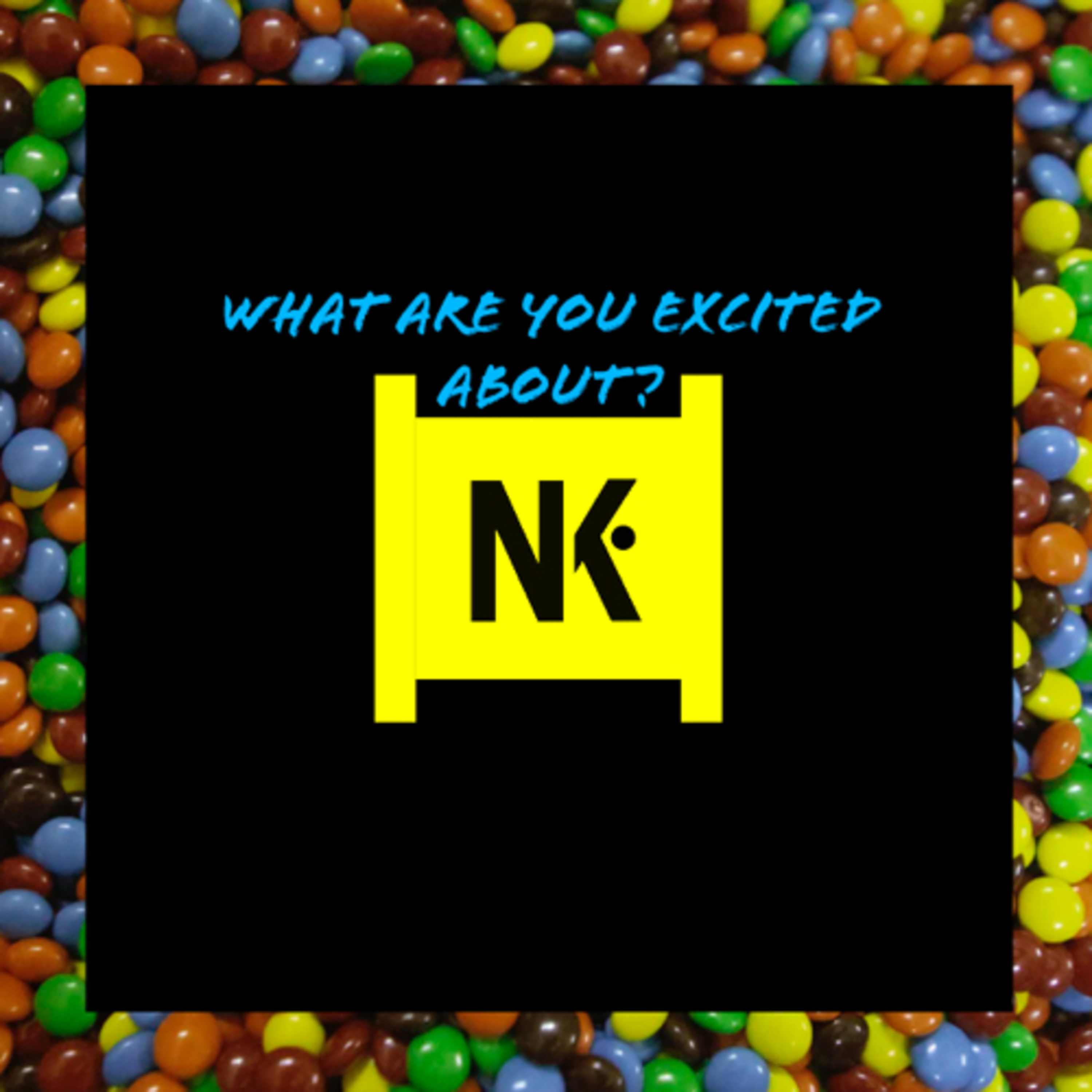 WHAT are you excited about? episode artwork