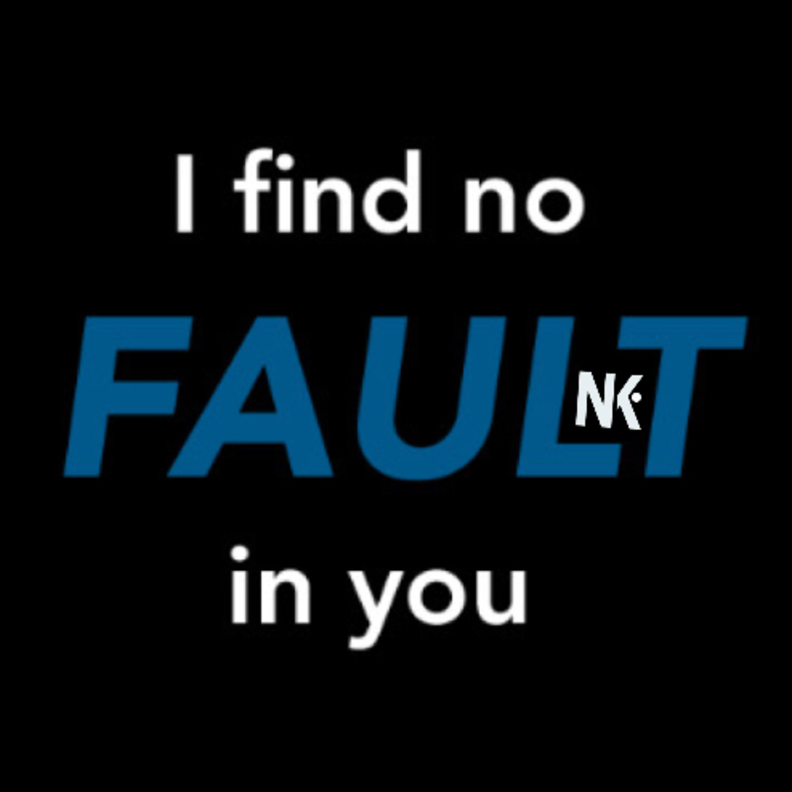 I find no fault in you episode artwork
