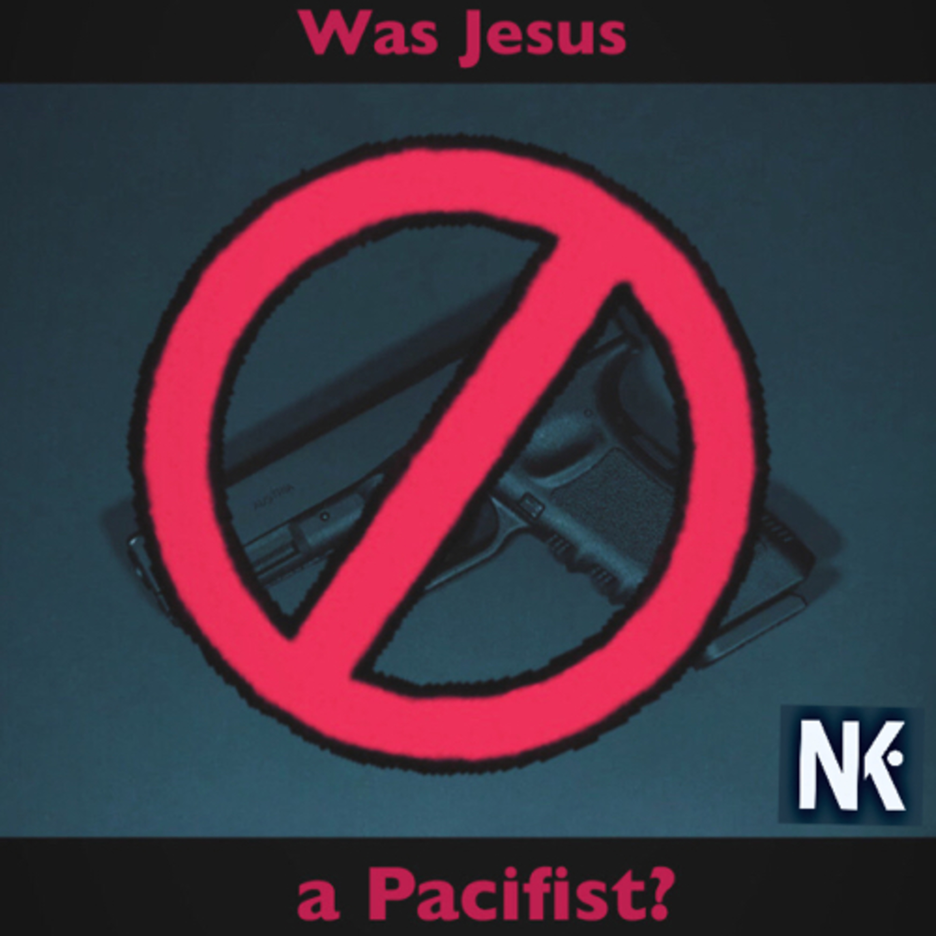 Was Jesus a Pacifist? ( Feat. Luke Ecklund ) episode artwork