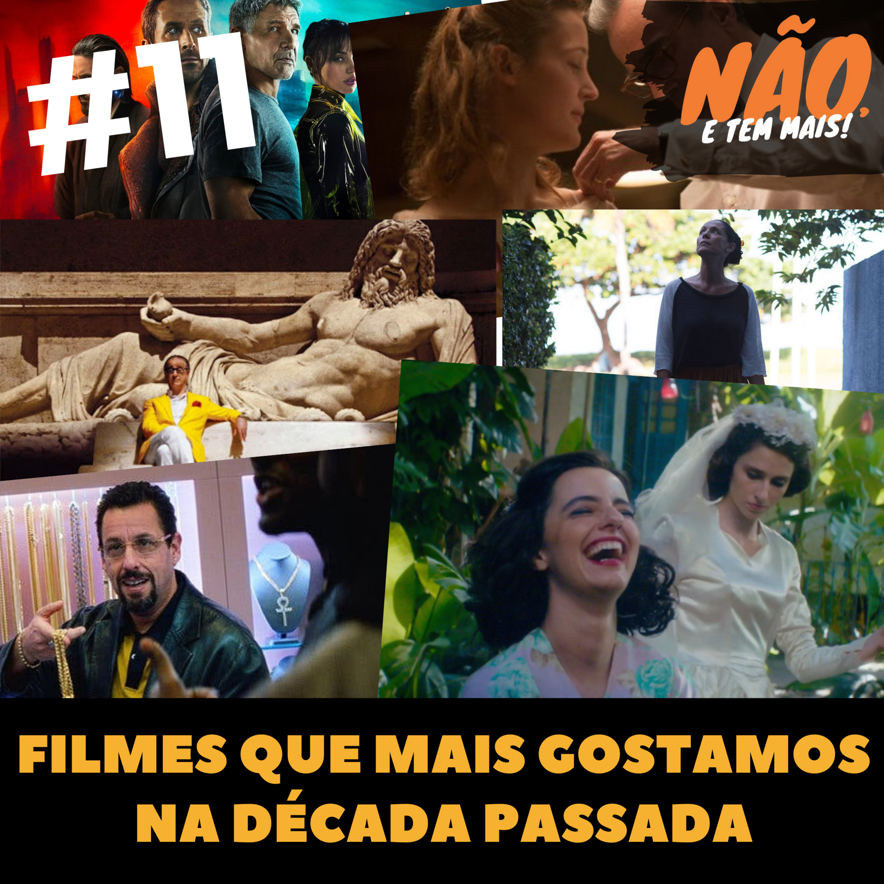 Não, e tem mais!