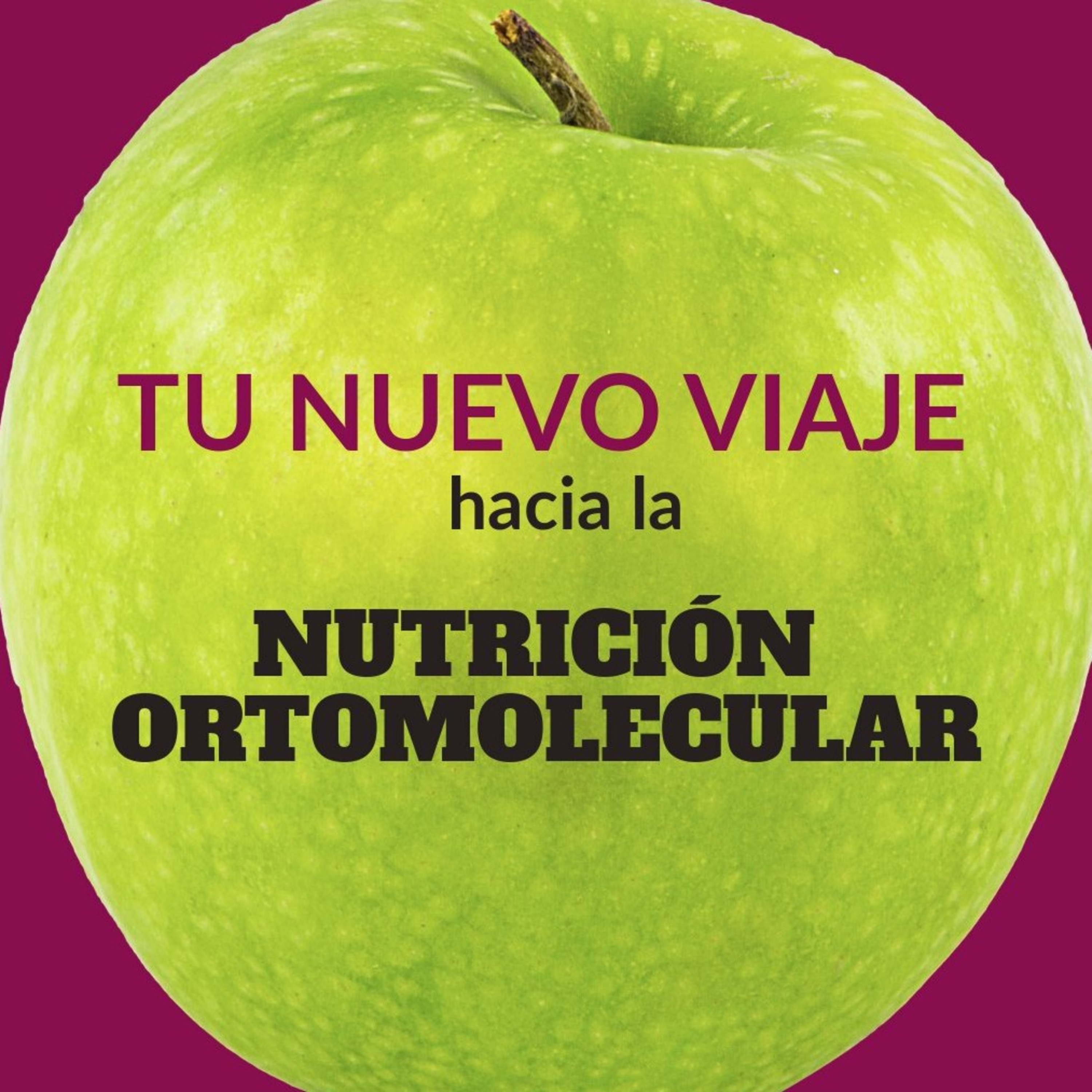 Nutri Podcast 1 - Tu viaje hacia la Nutrición Ortomolecular