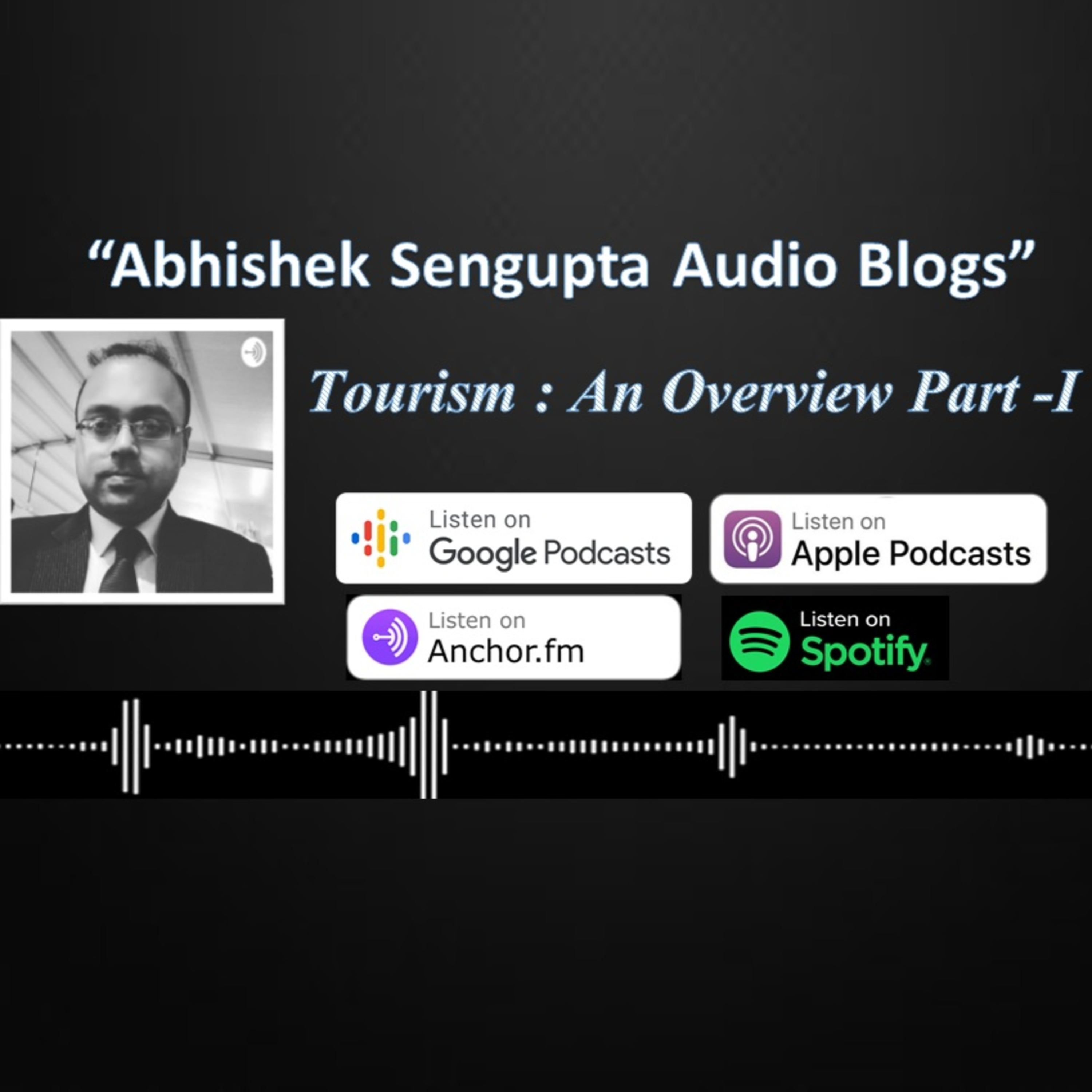 Abhishek Sengupta Audio Blogs