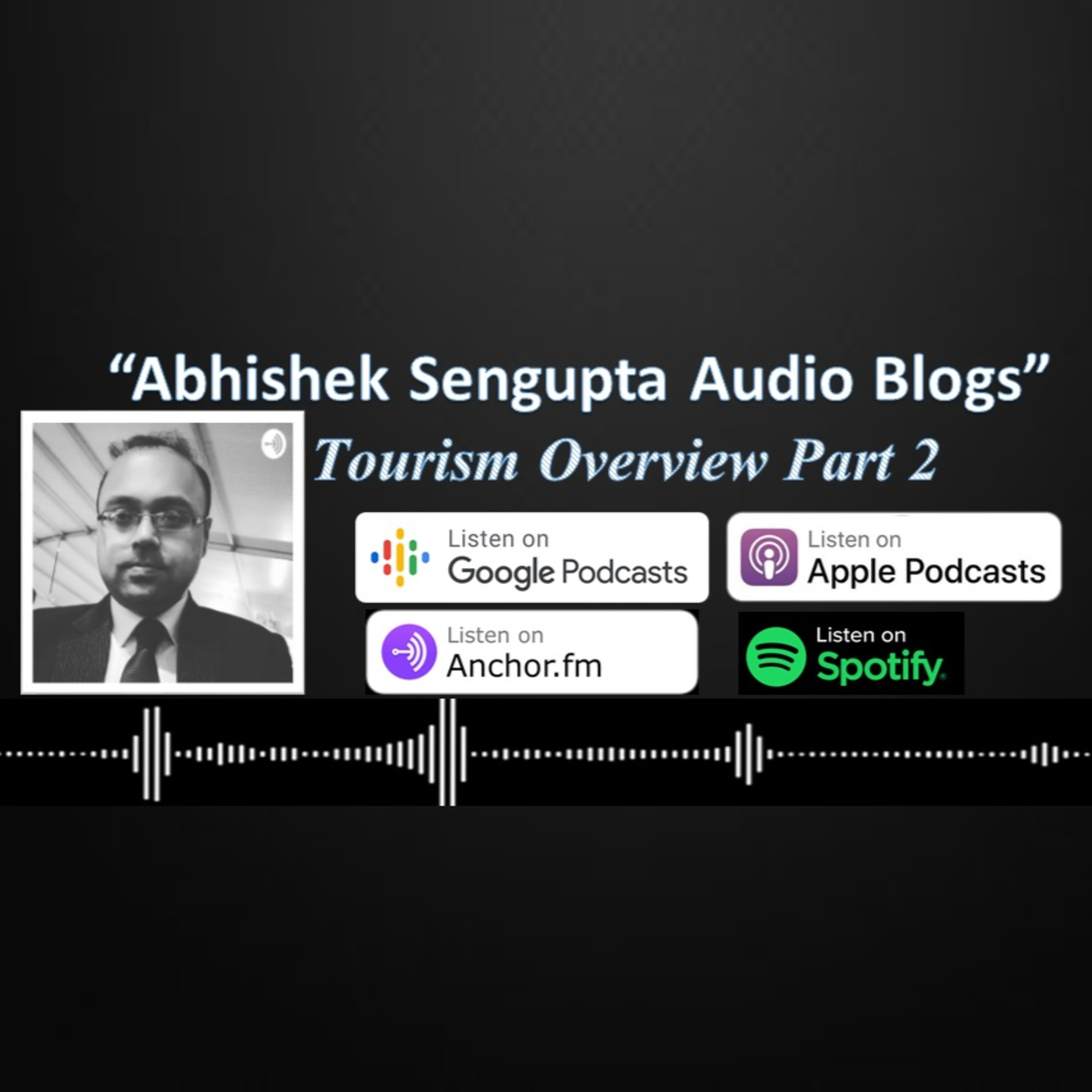 Abhishek Sengupta Audio Blogs