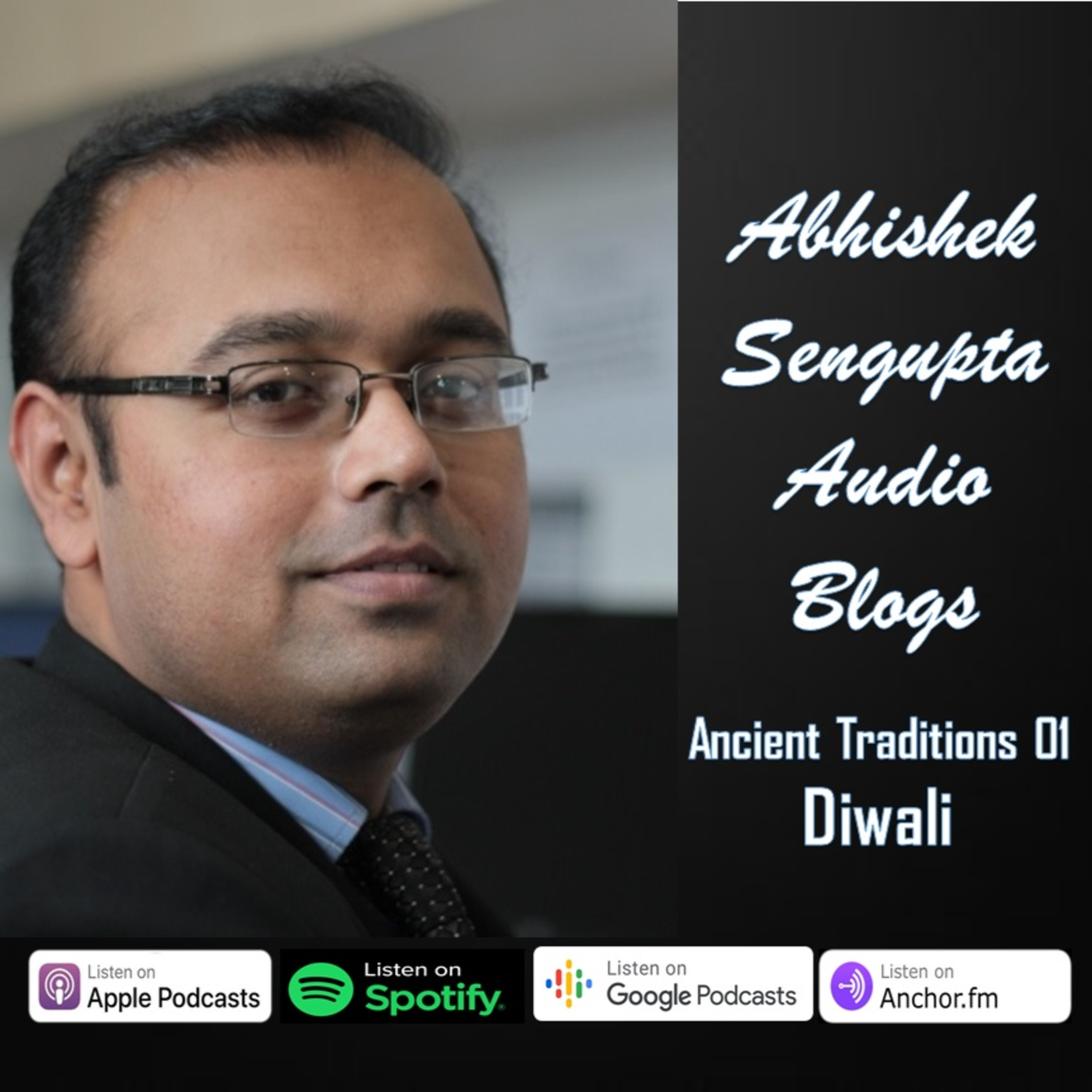 Abhishek Sengupta Audio Blogs