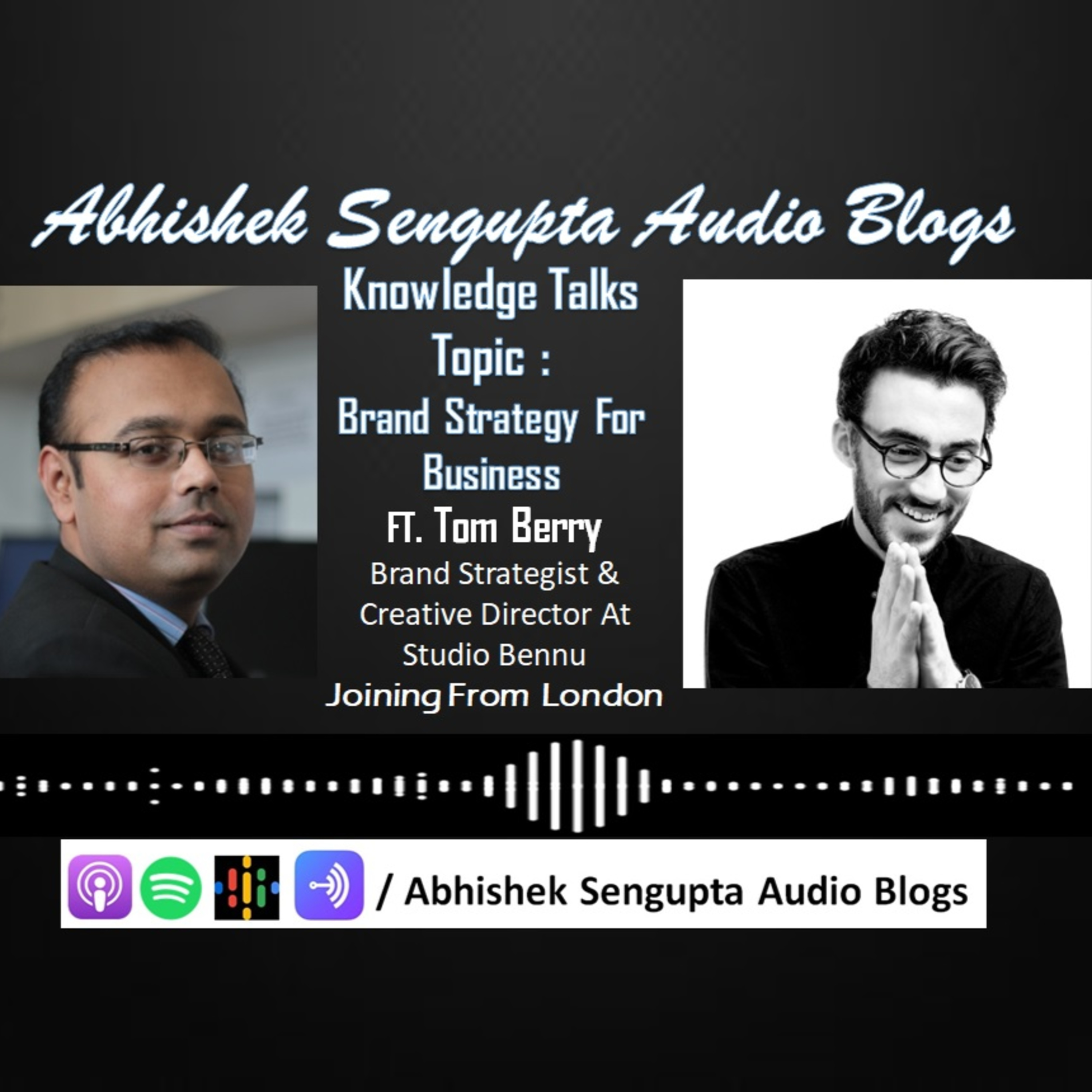 Abhishek Sengupta Audio Blogs