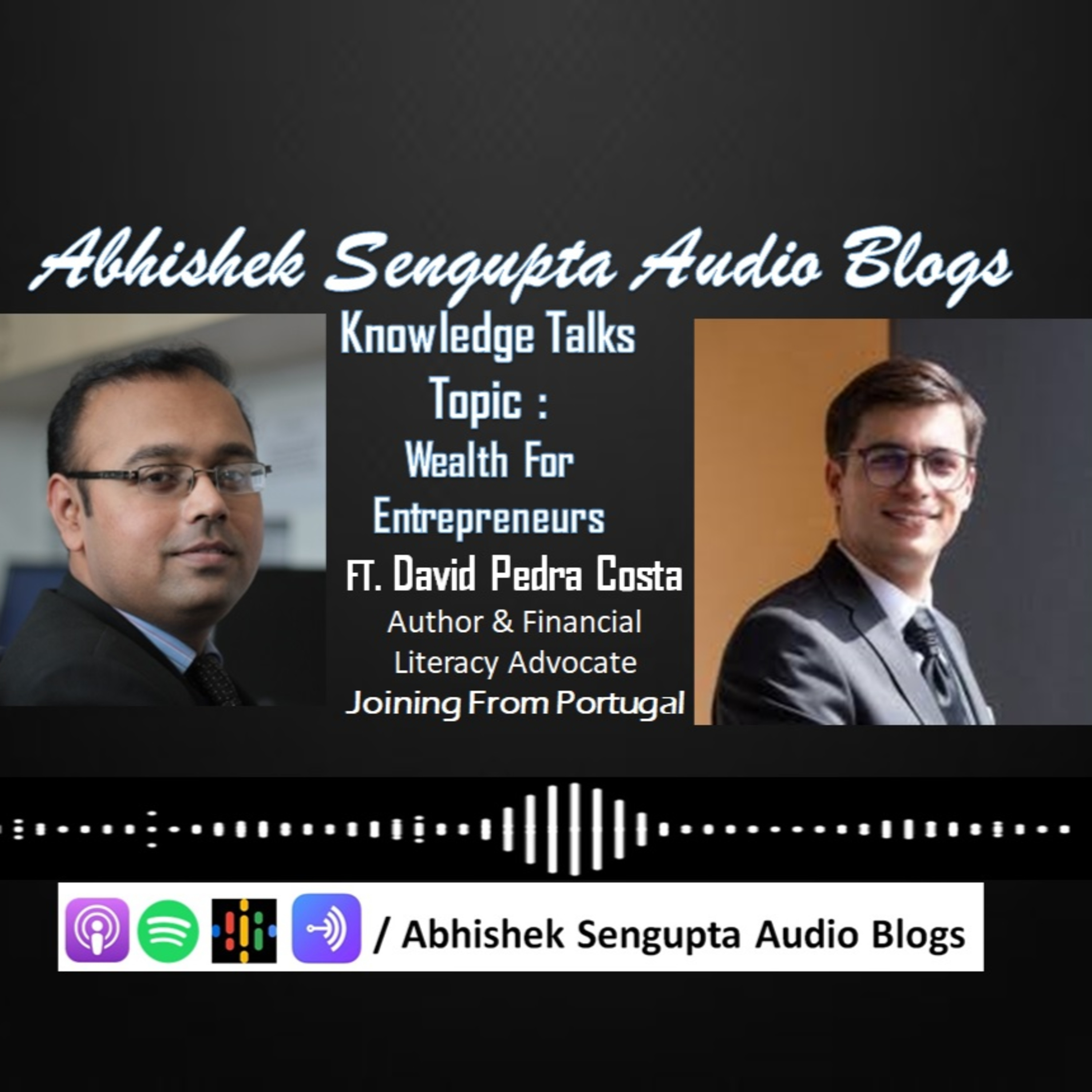 Abhishek Sengupta Audio Blogs